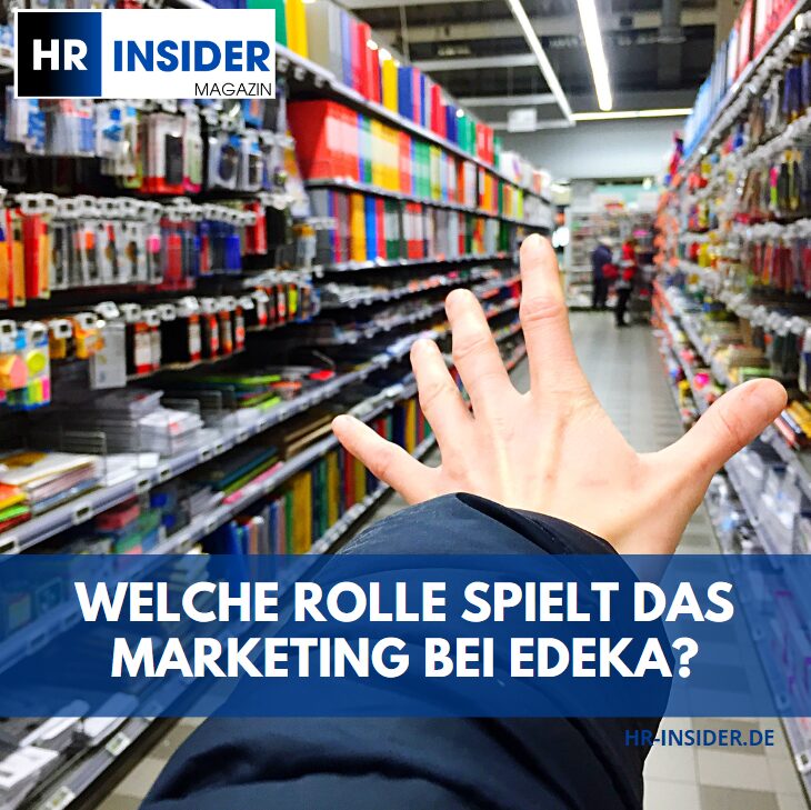 Edeka Werbung, Marketing bei Edeka