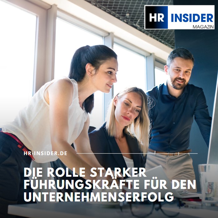 Die Rolle starker Führungskräfte für den Unternehmenserfolg