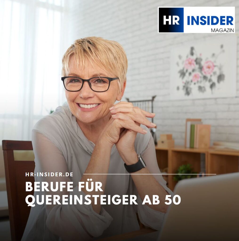 Berufe für Quereinsteiger ab 50: Jobs für 50 plus