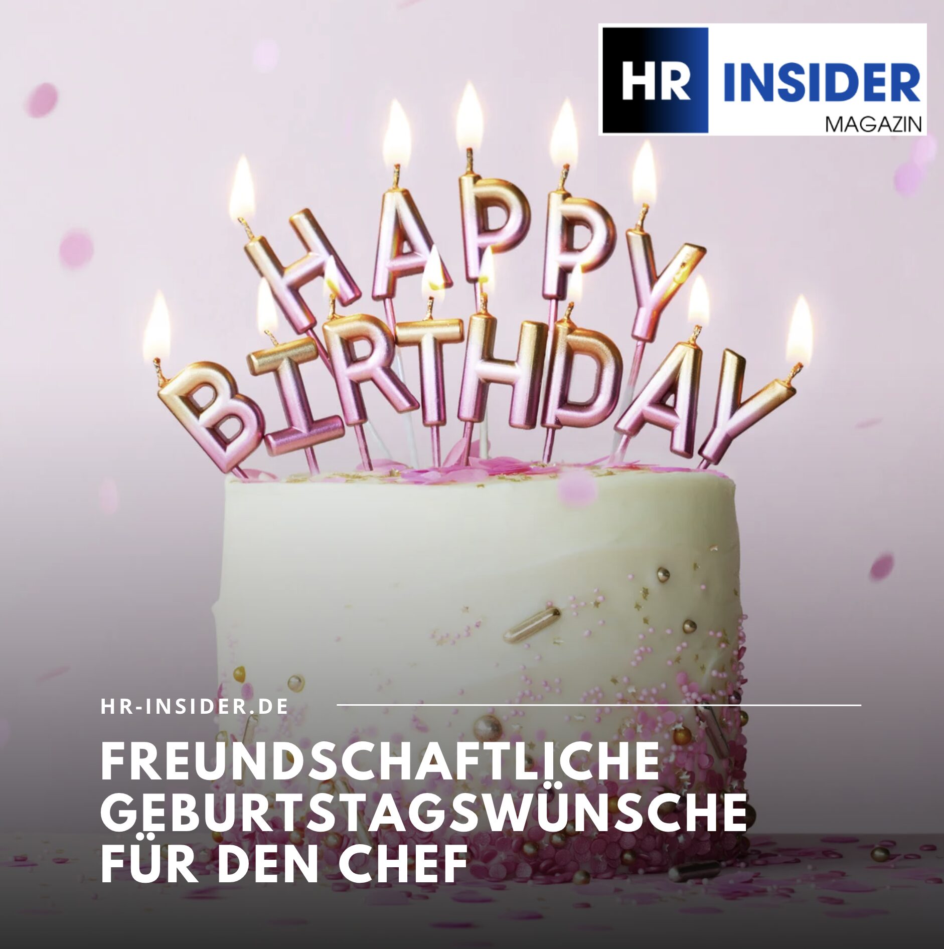 Freundschaftliche Geburtstagswünsche für den Chef Freundschaftliche Geburtstagswünsche für den Chef