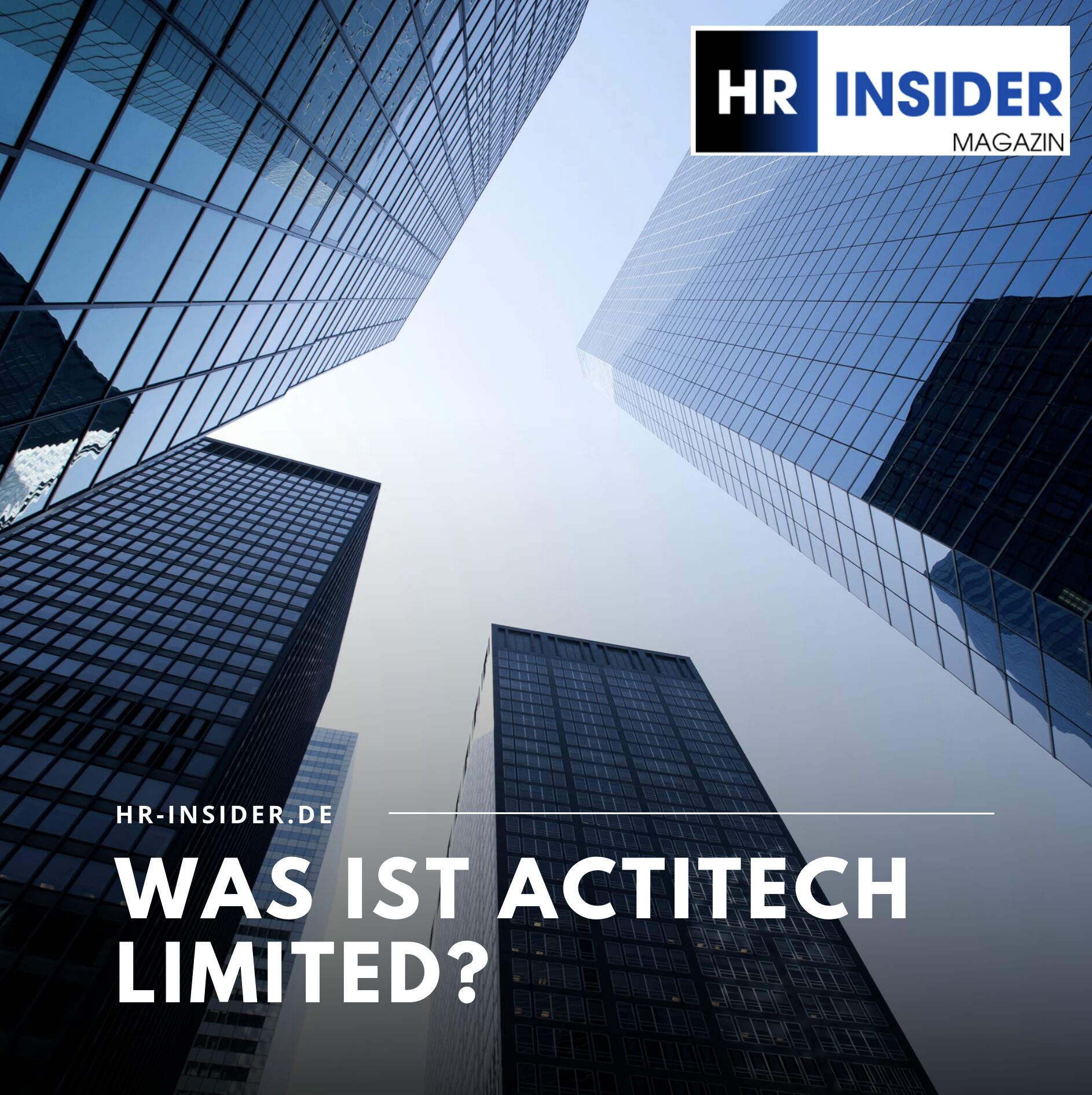 Was ist Actitech Limited? Was ist Actitech Limited?