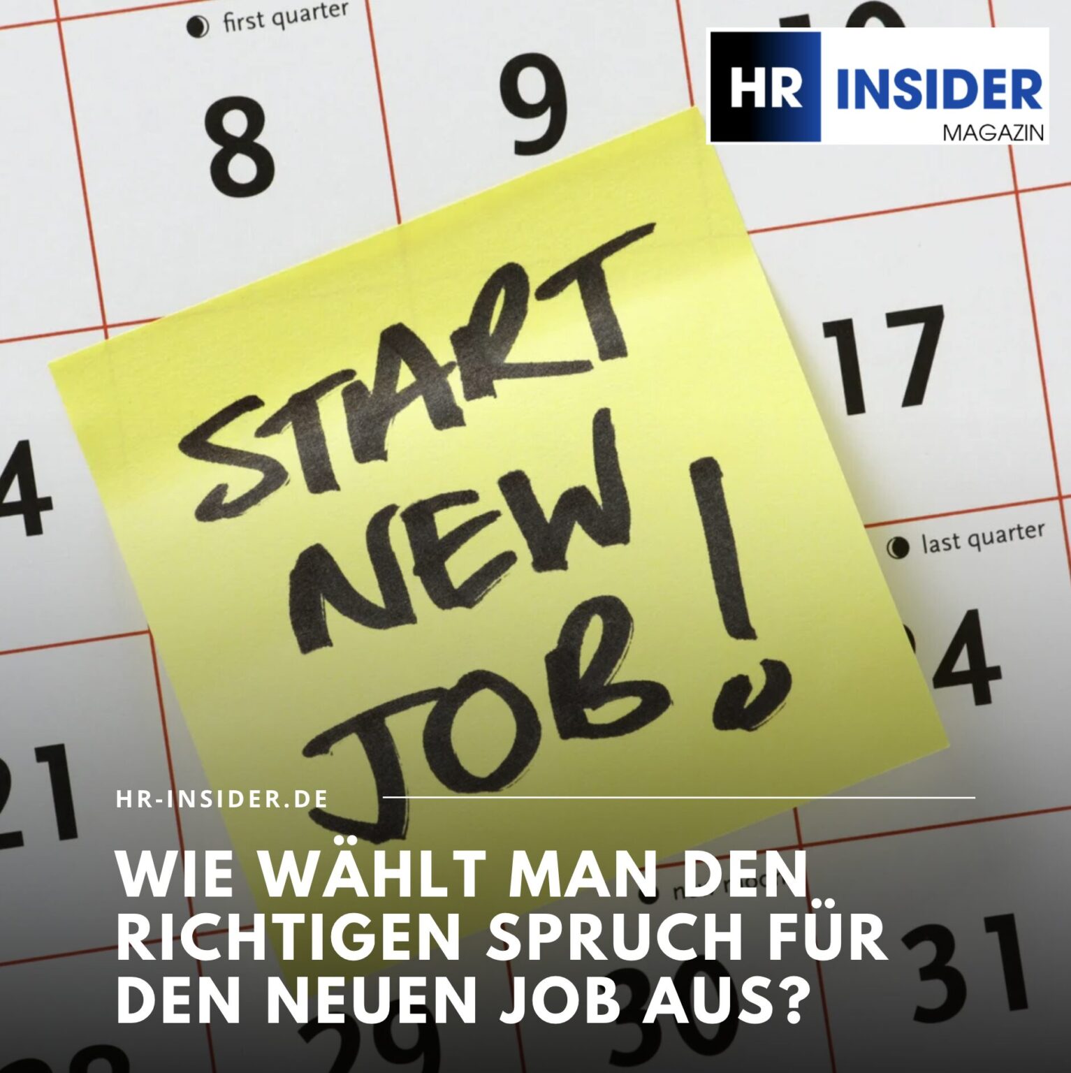 Erster Arbeitstag und guten Start im neuen Job Sprüche