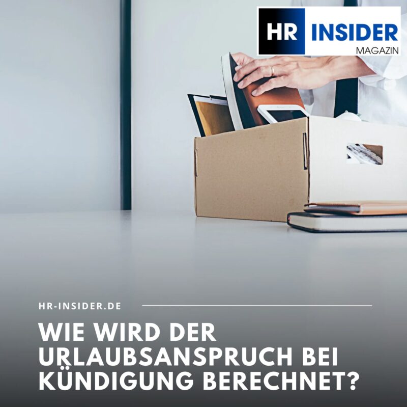 Arbeitgeber verweigert Urlaub nach Kündigung