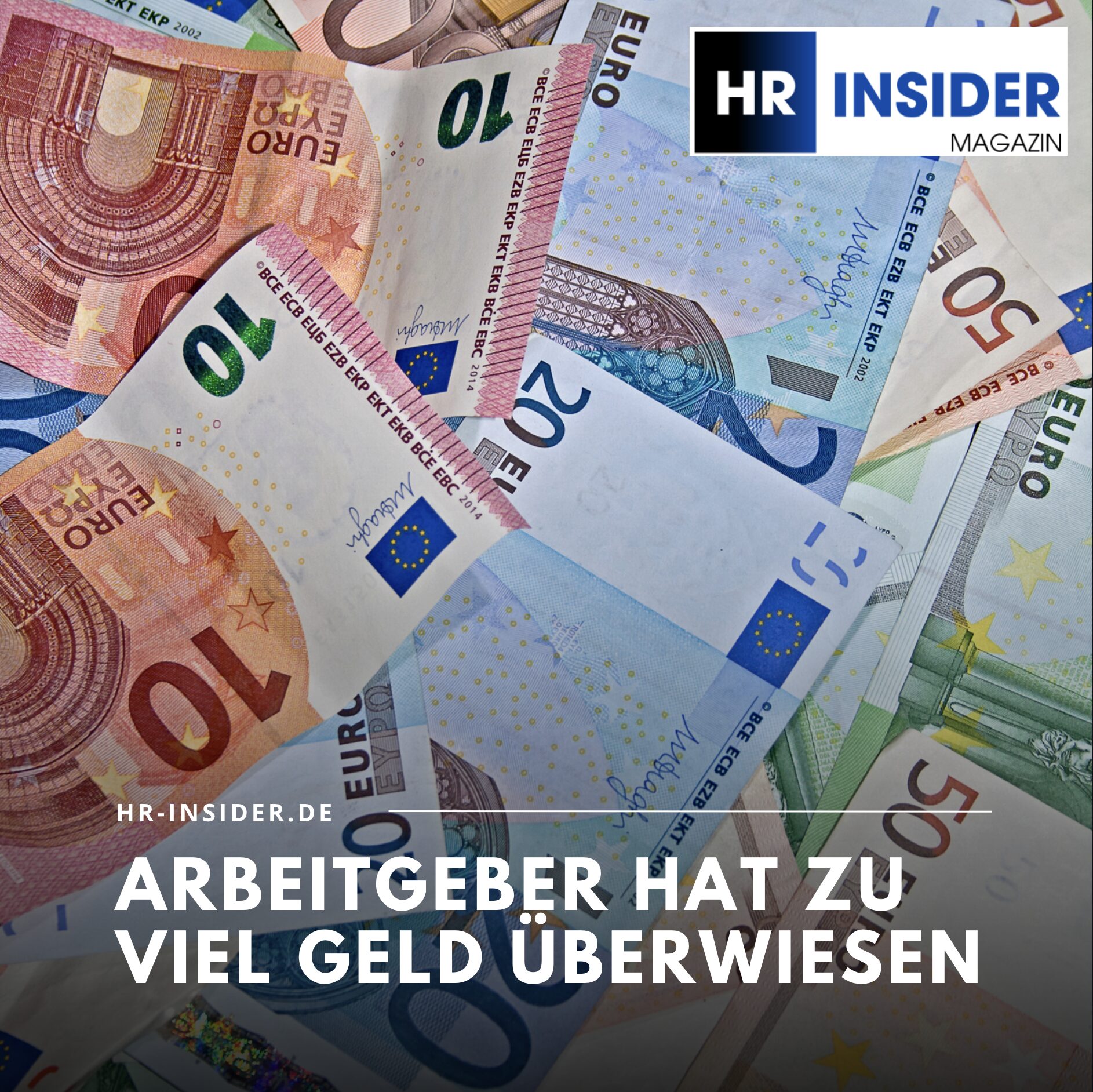 Arbeitgeber hat zu viel Geld überwiesen