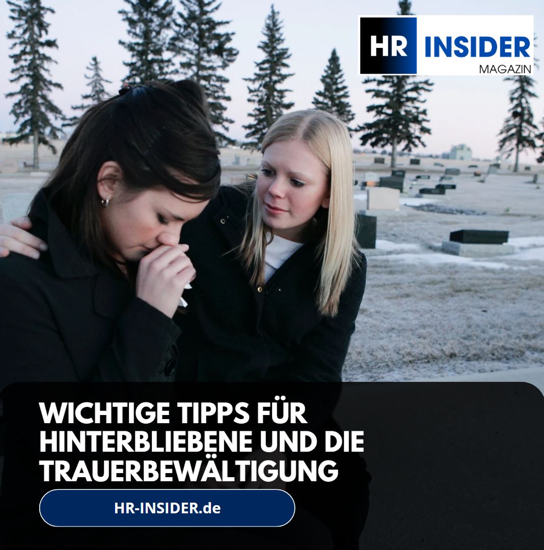Wichtige Tipps für Hinterbliebene und die Trauerbewältigung