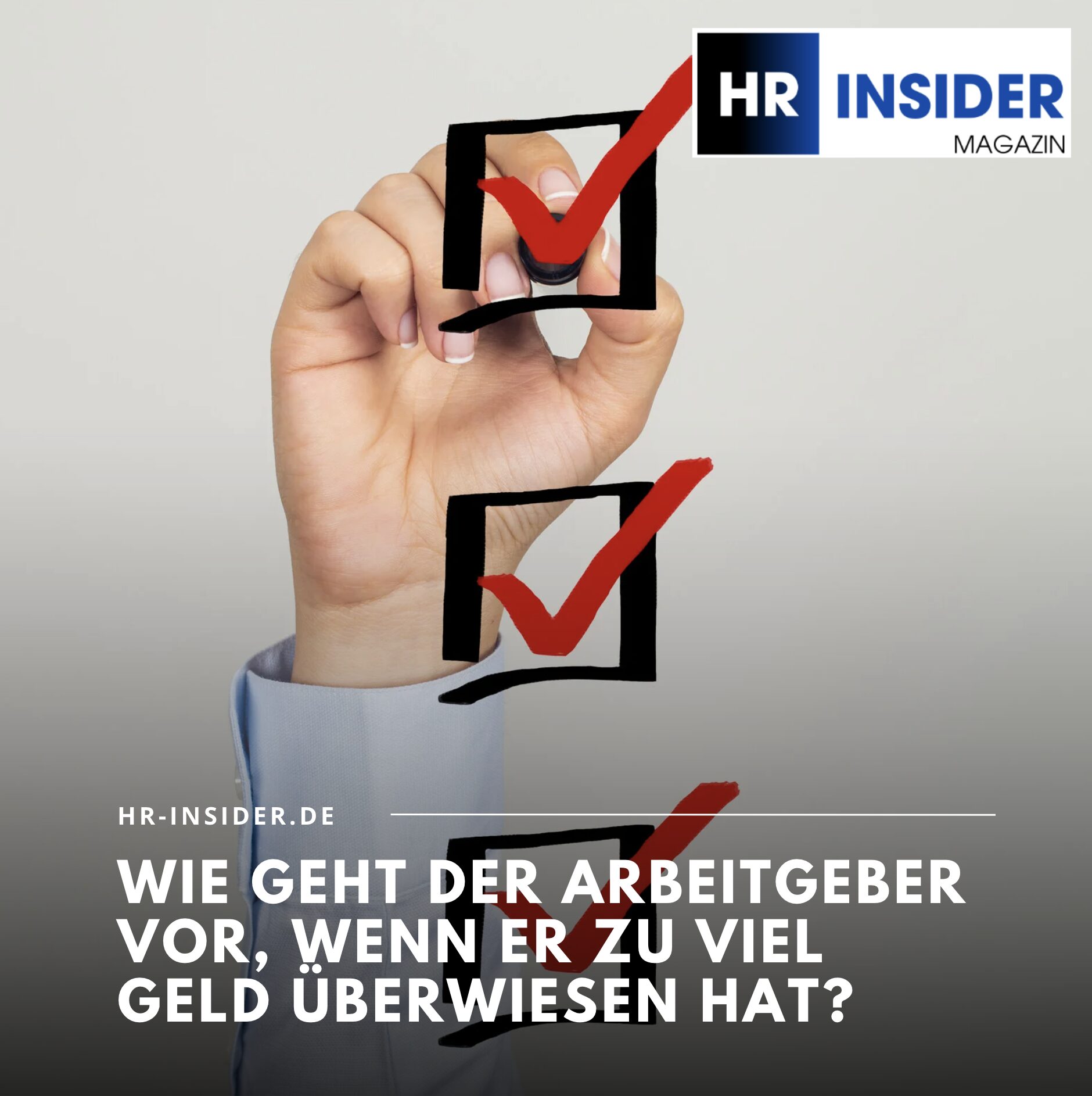 Wie geht der Arbeitgeber vor, wenn er zu viel Geld überwiesen hat?