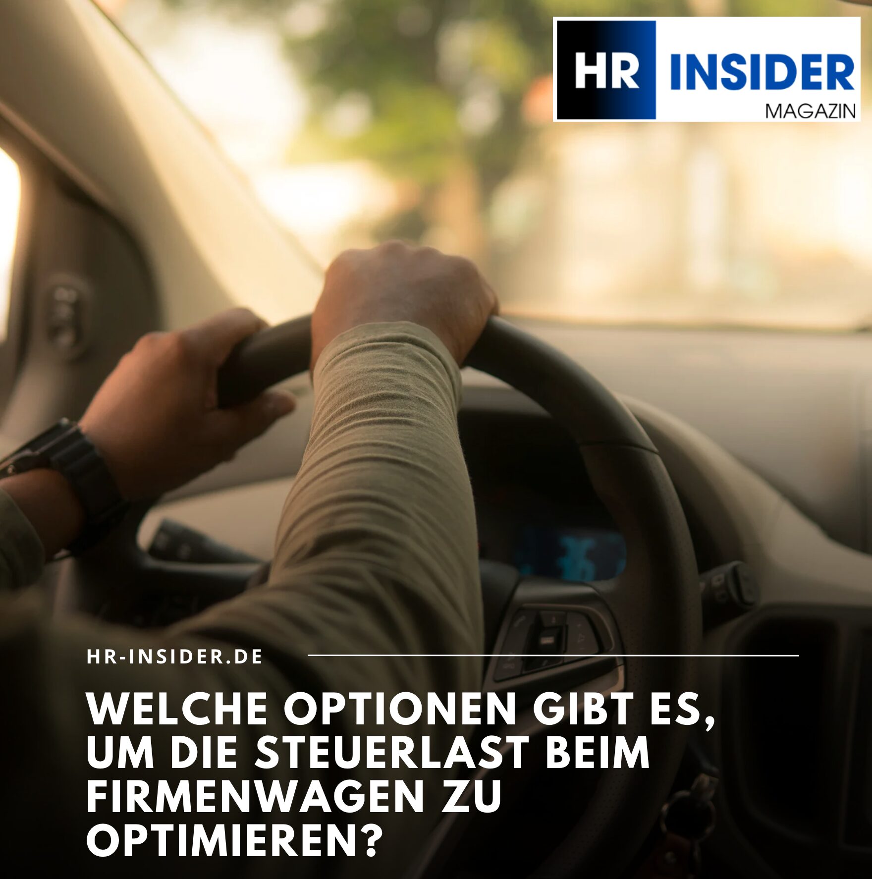 Welche Optionen gibt es, um die Steuerlast beim Firmenwagen zu optimieren?