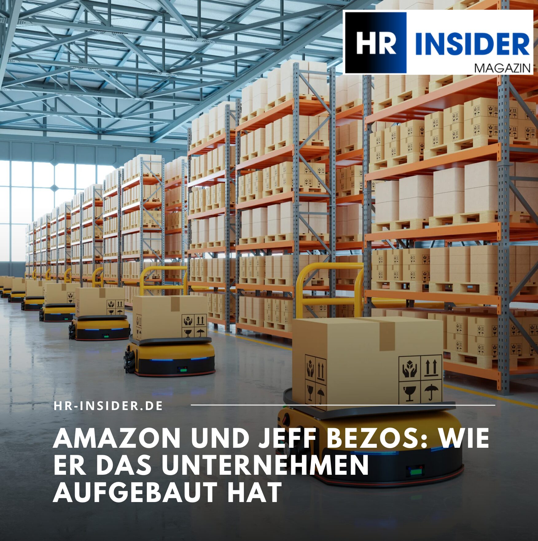 Amazon und Jeff Bezos: Wie er das Unternehmen aufgebaut hat