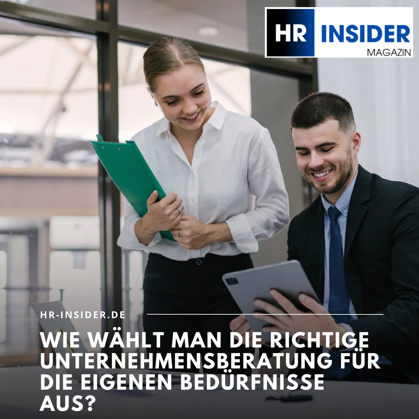 Wie wählt man die richtige Unternehmensberatung für die eigenen Bedürfnisse aus?