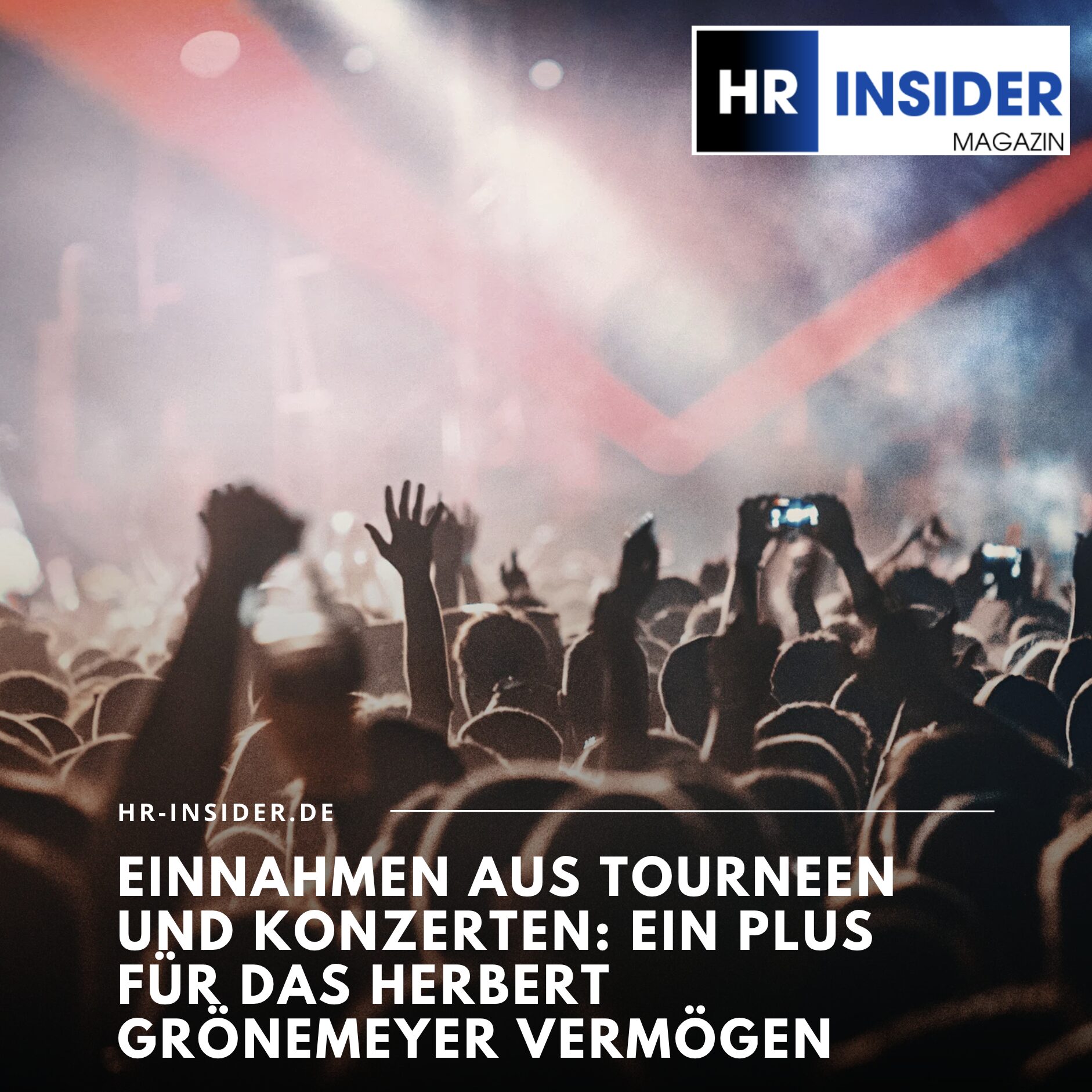 Einnahmen aus Tourneen und Konzerten: Ein Plus für das Herbert Grönemeyer Vermögen