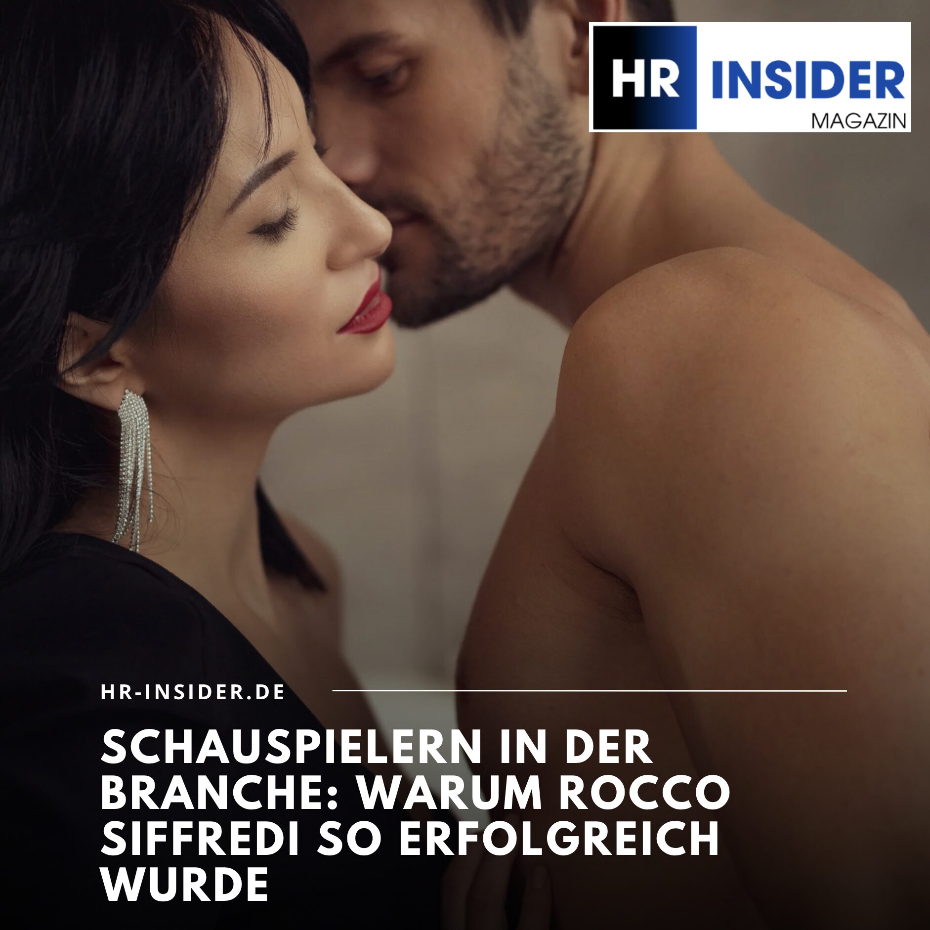 Schauspielern in der Branche: Warum Rocco Siffredi so erfolgreich wurde