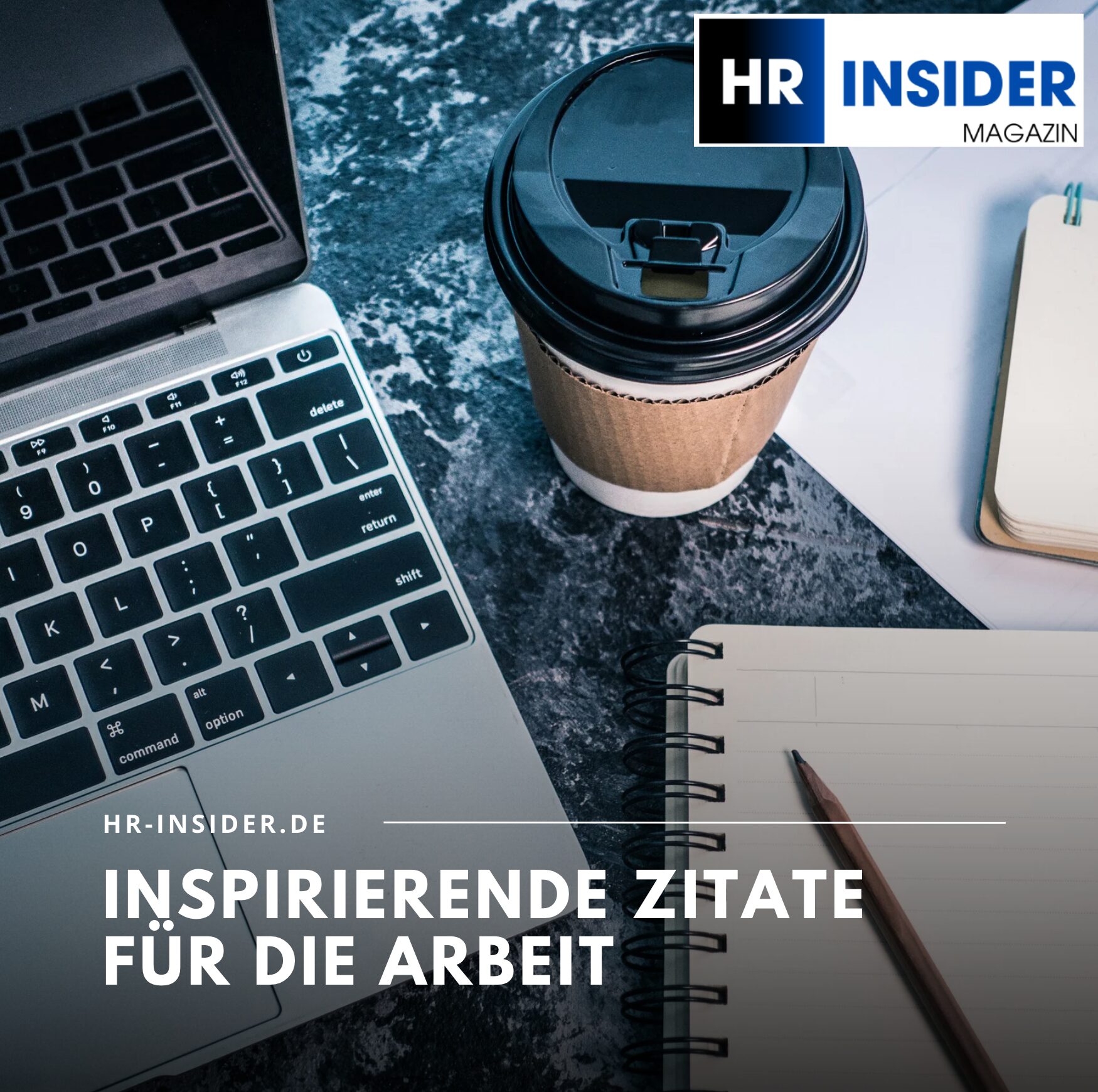 Inspirierende Zitate für die Arbeit