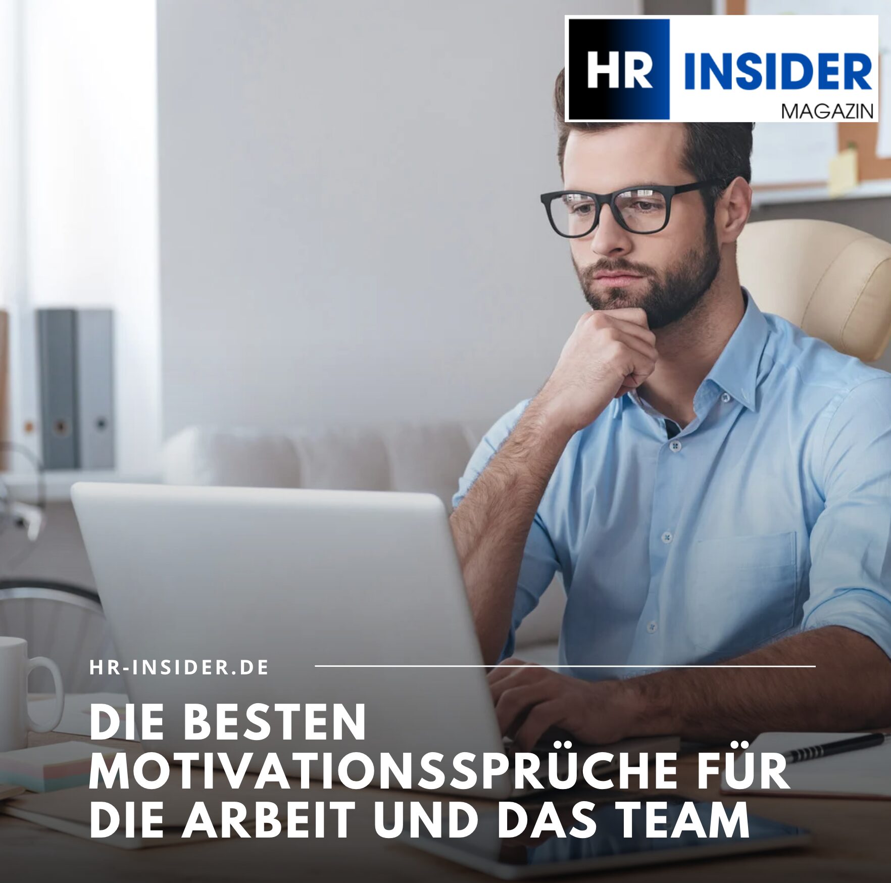 Die besten Motivationssprüche für die Arbeit und das Team