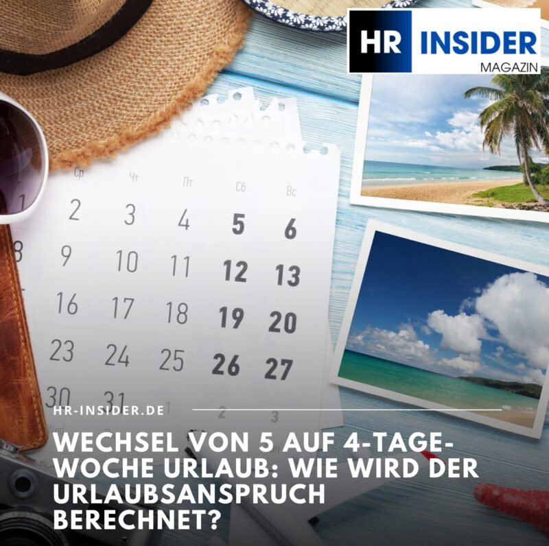 Wechsel von 5 auf 4-Tage-Woche Urlaub: Urlaubsanspruch