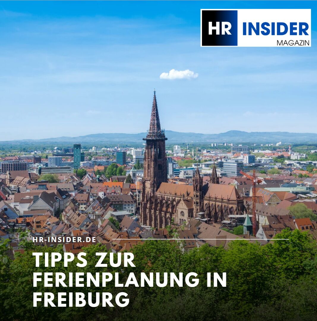 Tipps zur Ferienplanung in Freiburg Tipps zur Ferienplanung in Freiburg