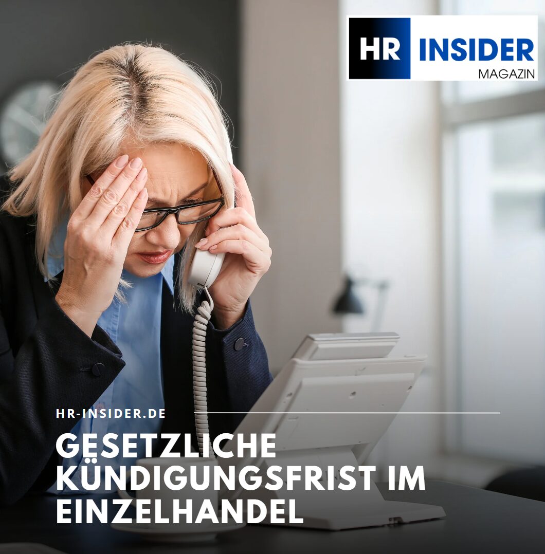 Gesetzliche Kündigungsfrist im Einzelhandel 