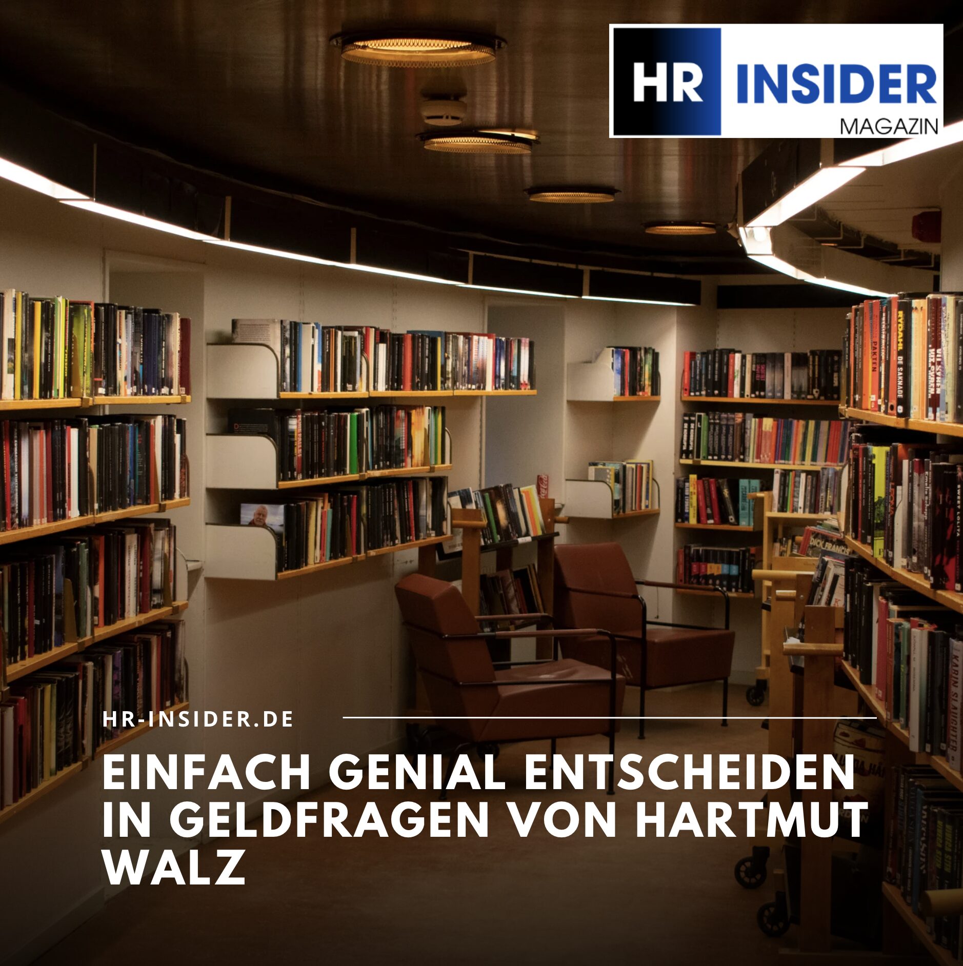Einfach genial entscheiden in Geldfragen von Hartmut Walz