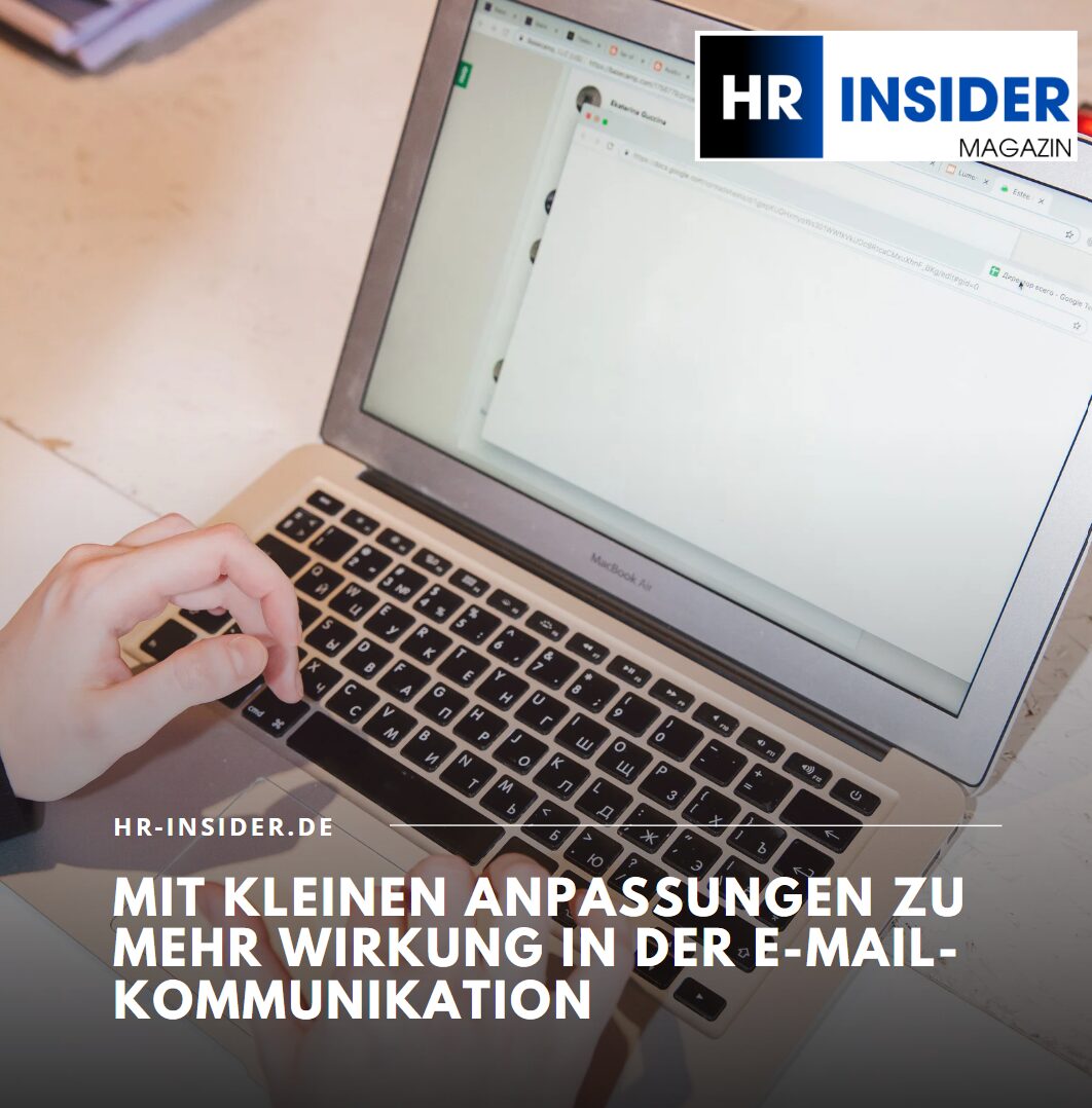 Mit kleinen Anpassungen zu mehr Wirkung in der E-Mail-Kommunikation