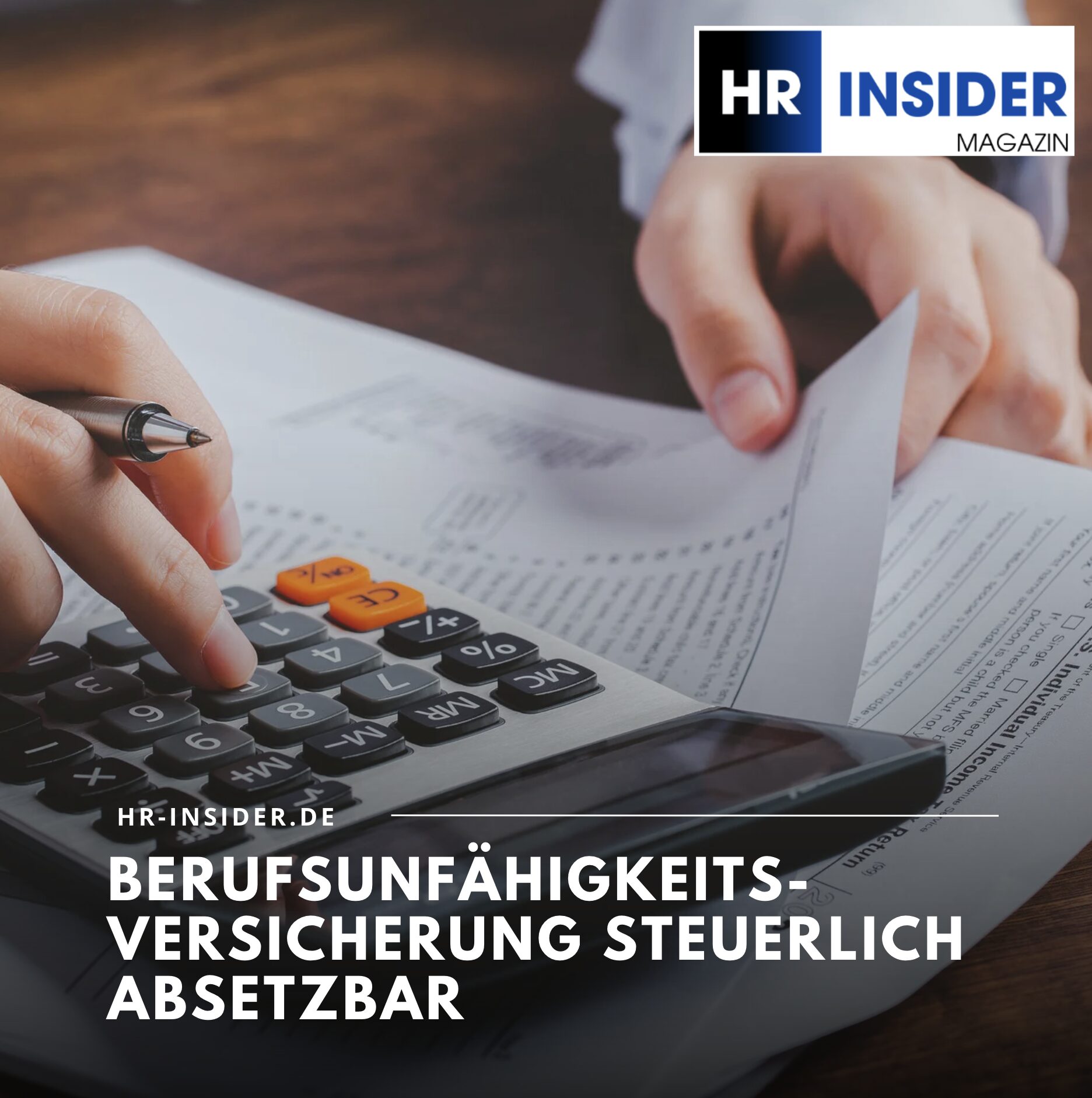 Überblick Berufsunfähigkeitsversicherung steuerlich absetzbar Überblick Berufsunfähigkeitsversicherung steuerlich absetzbar