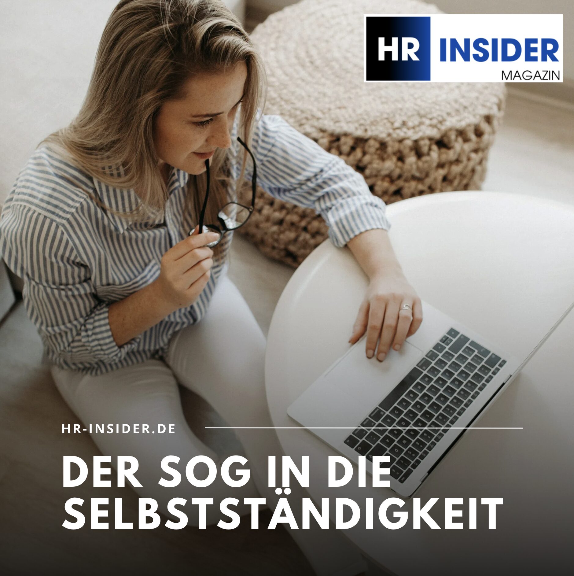 Der Sog in die Selbstständigkeit