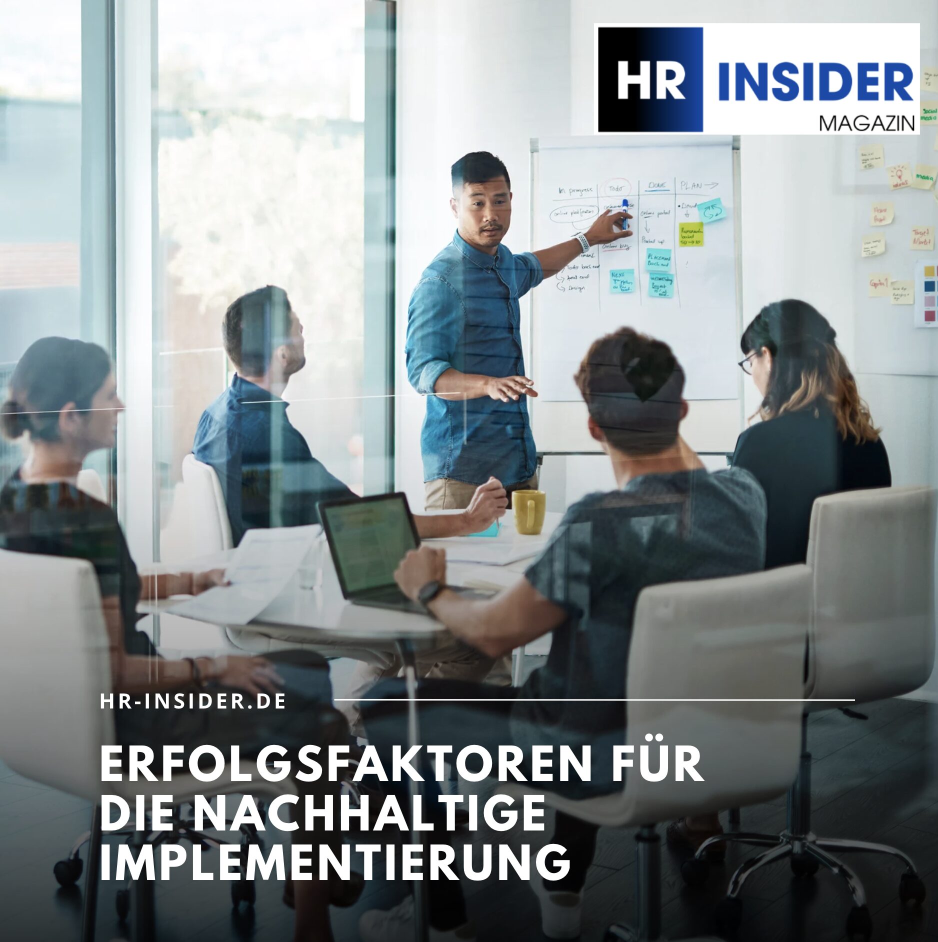 Erfolgsfaktoren für die nachhaltige Implementierung