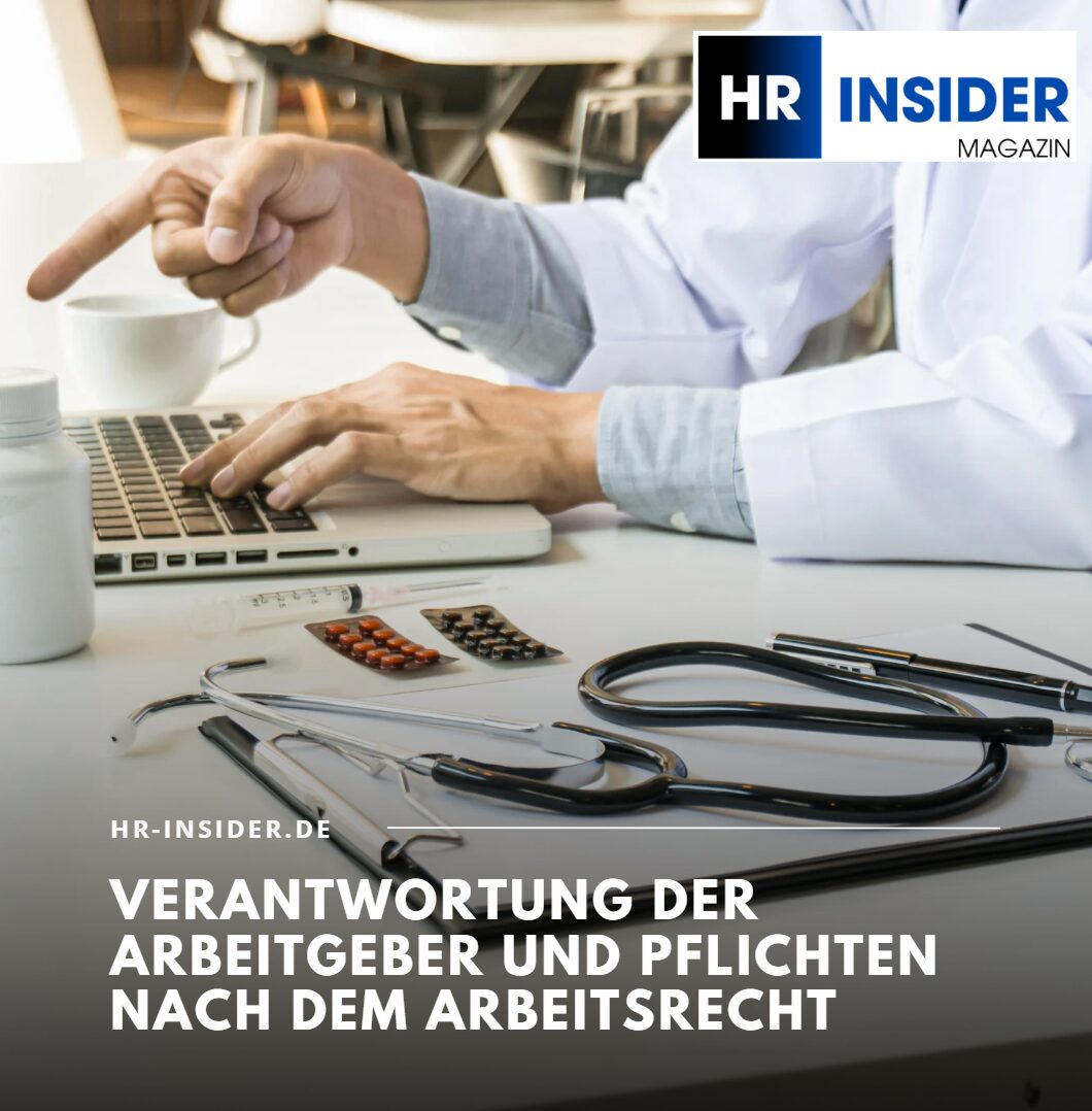 Verantwortung der Arbeitgeber und Pflichten nach dem Arbeitsrecht