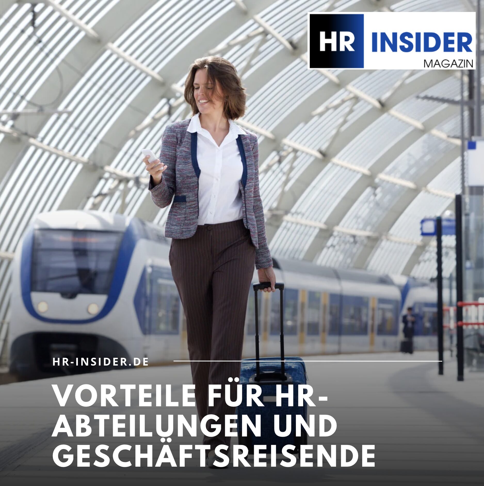 Vorteile für HR-Abteilungen und Geschäftsreisende