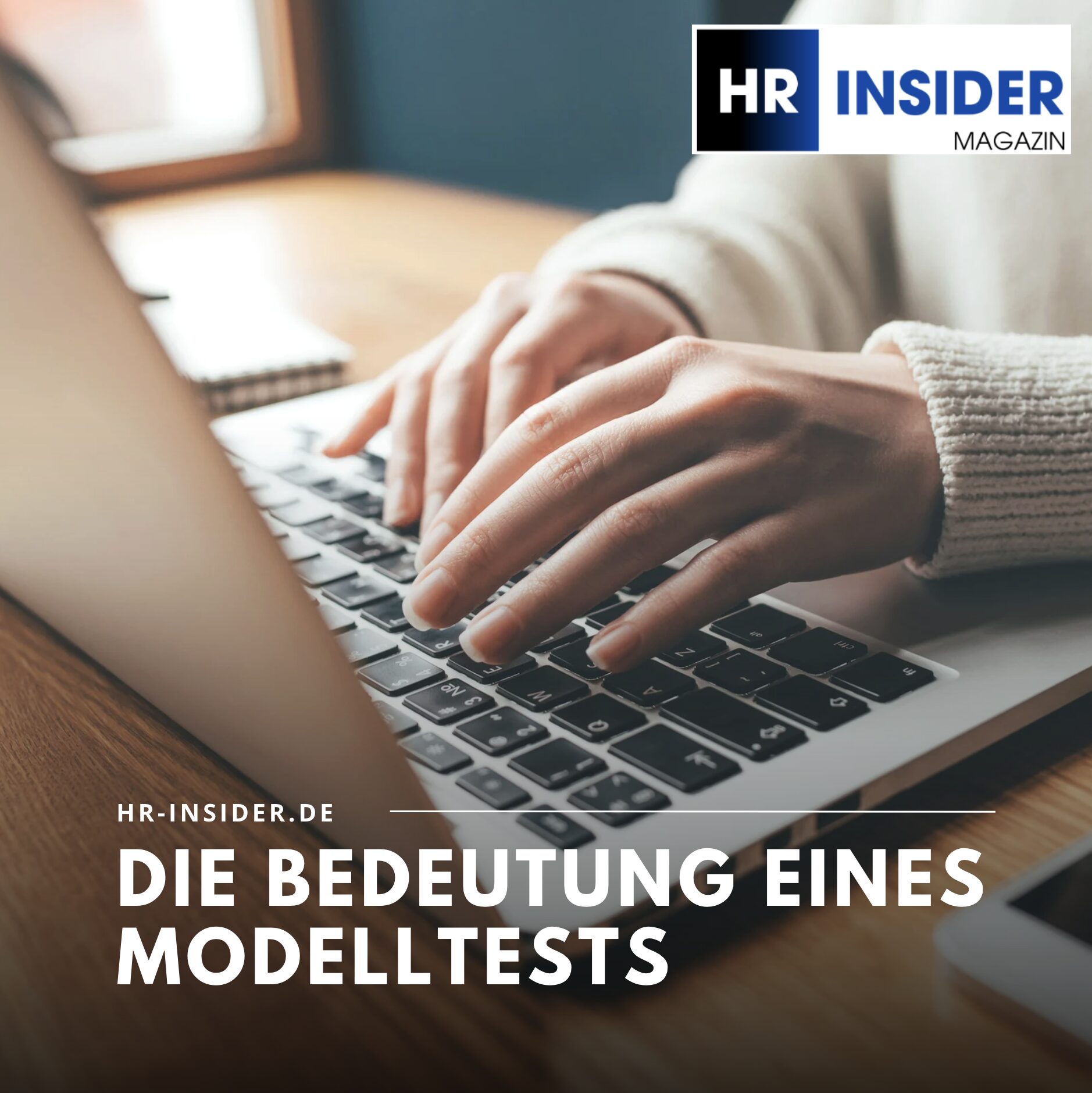 Die Bedeutung eines Modelltests