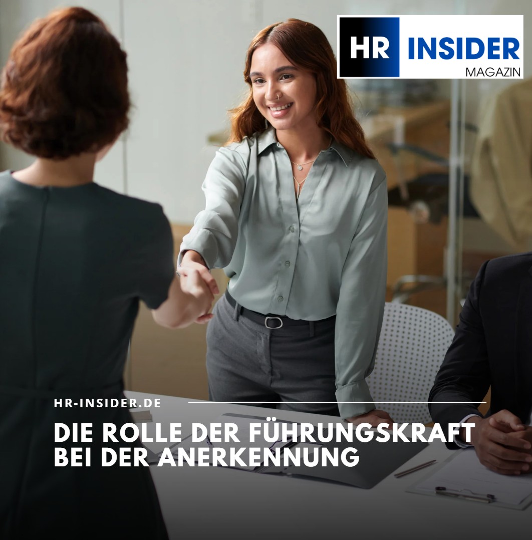 Die Rolle der Führungskraft bei der Anerkennung Die Rolle der Führungskraft bei der Anerkennung