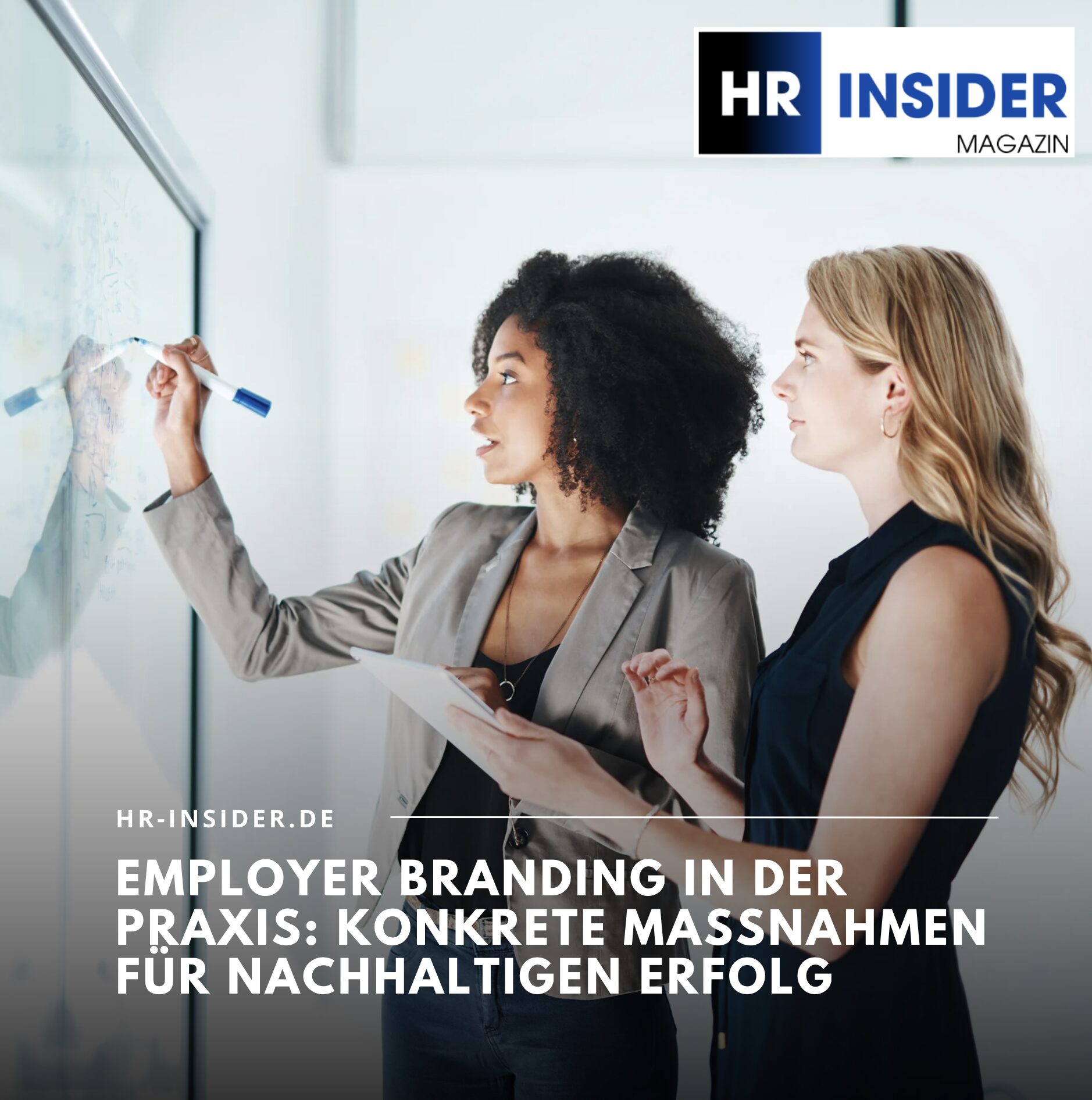 Employer Branding in der Praxis: Konkrete Maßnahmen für nachhaltigen Erfolg Employer Branding in der Praxis: Konkrete Maßnahmen für nachhaltigen Erfolg