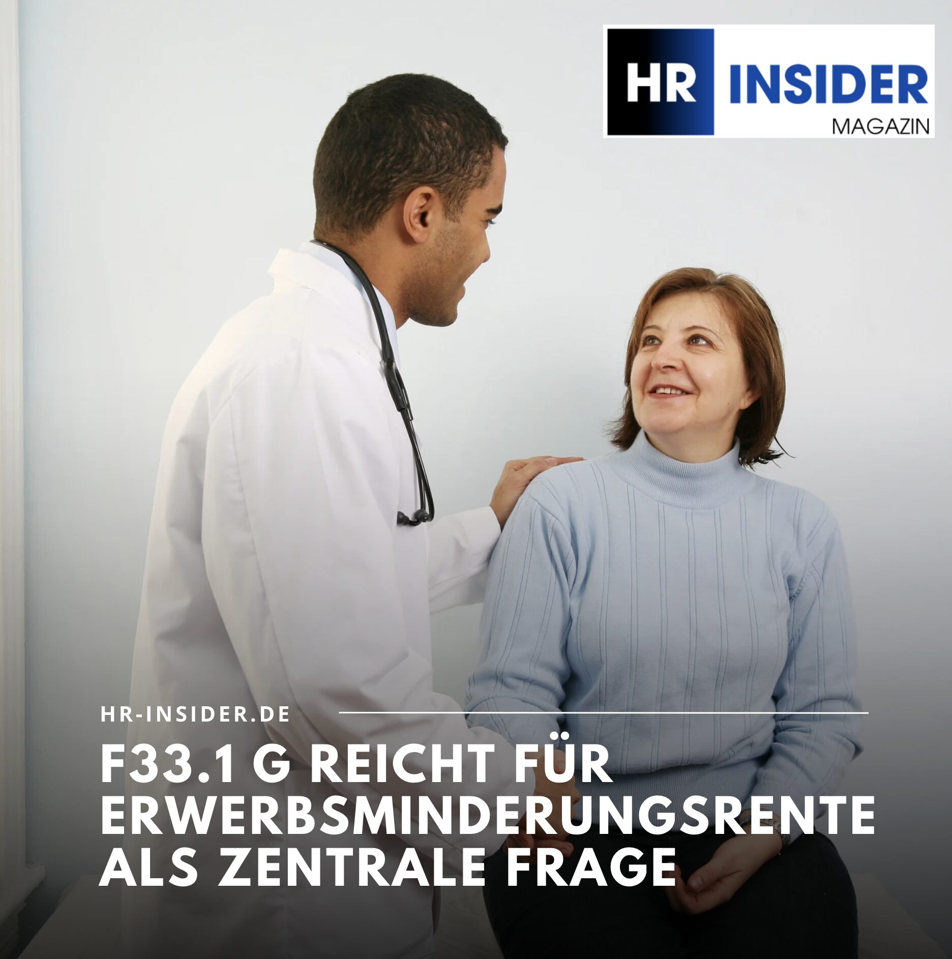 F33.1 G reicht für Erwerbsminderungsrente als zentrale Frage F33.1 G reicht für Erwerbsminderungsrente als zentrale Frage