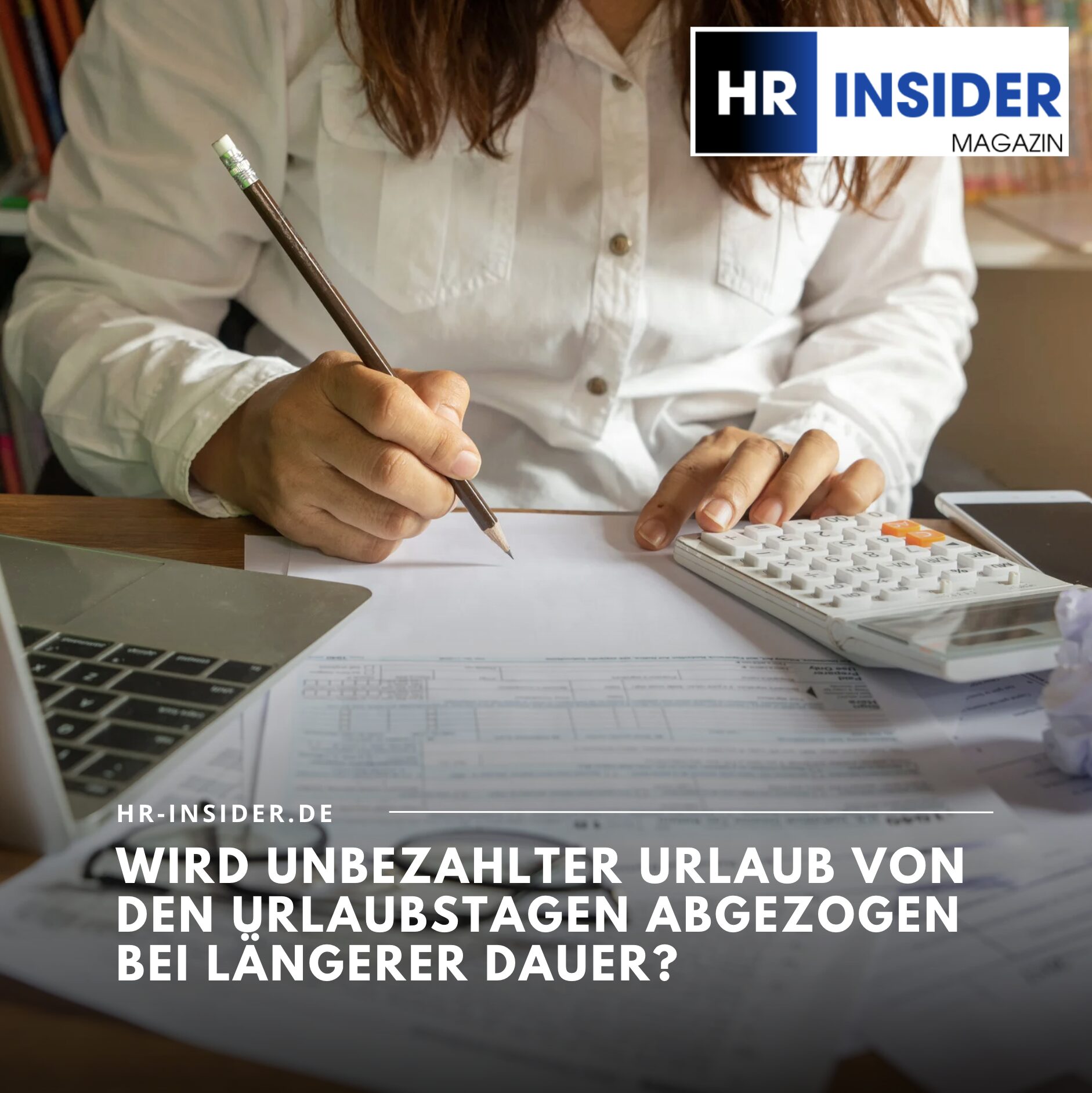 Wird unbezahlter Urlaub von den Urlaubstagen abgezogen bei längerer Dauer? Wird unbezahlter Urlaub von den Urlaubstagen abgezogen bei längerer Dauer?