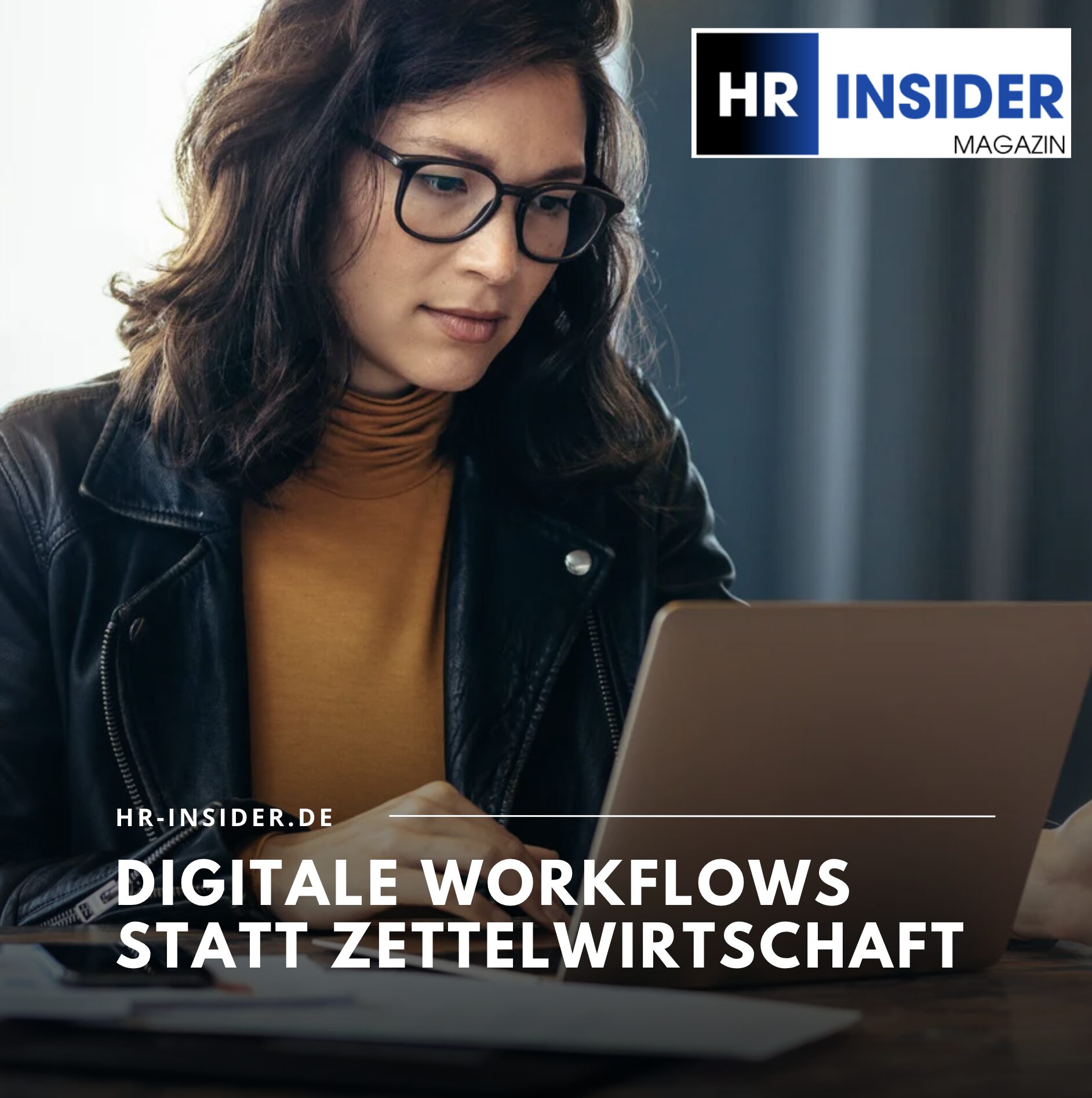 Digitale Workflows statt Zettelwirtschaft Digitale Workflows statt Zettelwirtschaft