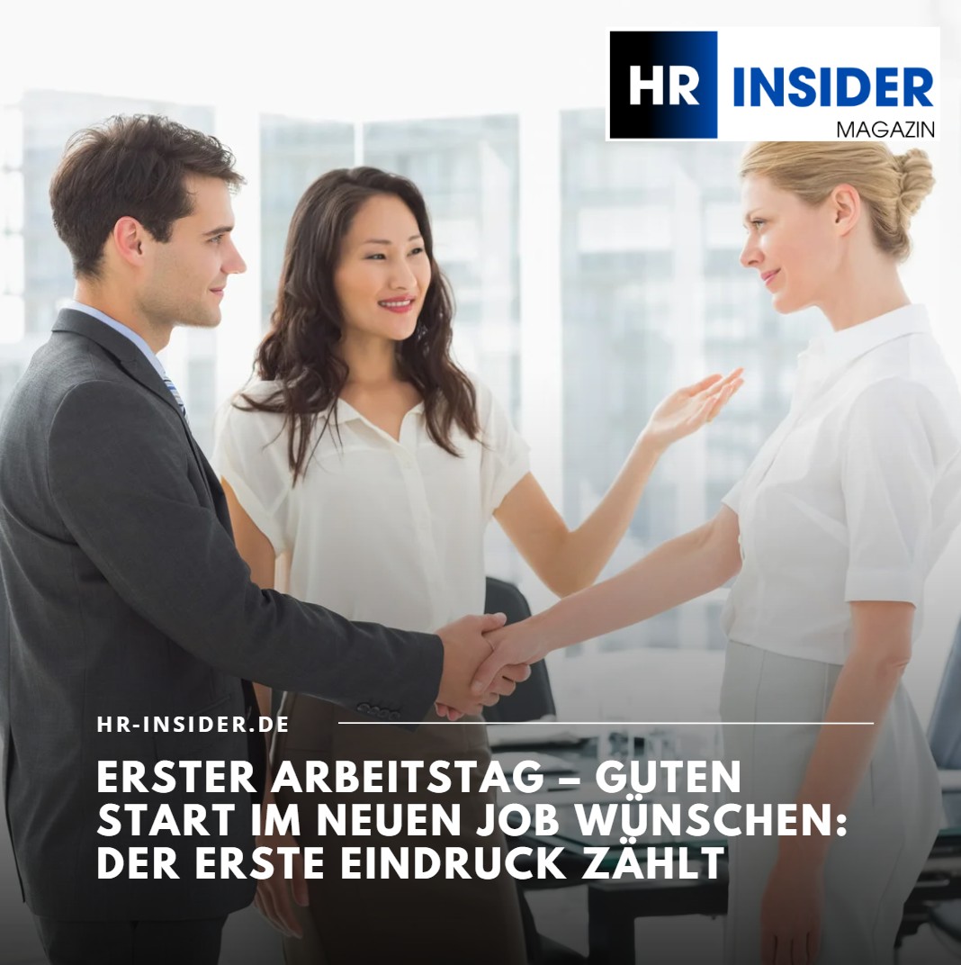 Erster Arbeitstag – guten Start im neuen Job wünschen Der erste Eindruck zählt Erster Arbeitstag – guten Start im neuen Job wünschen Der erste Eindruck zählt