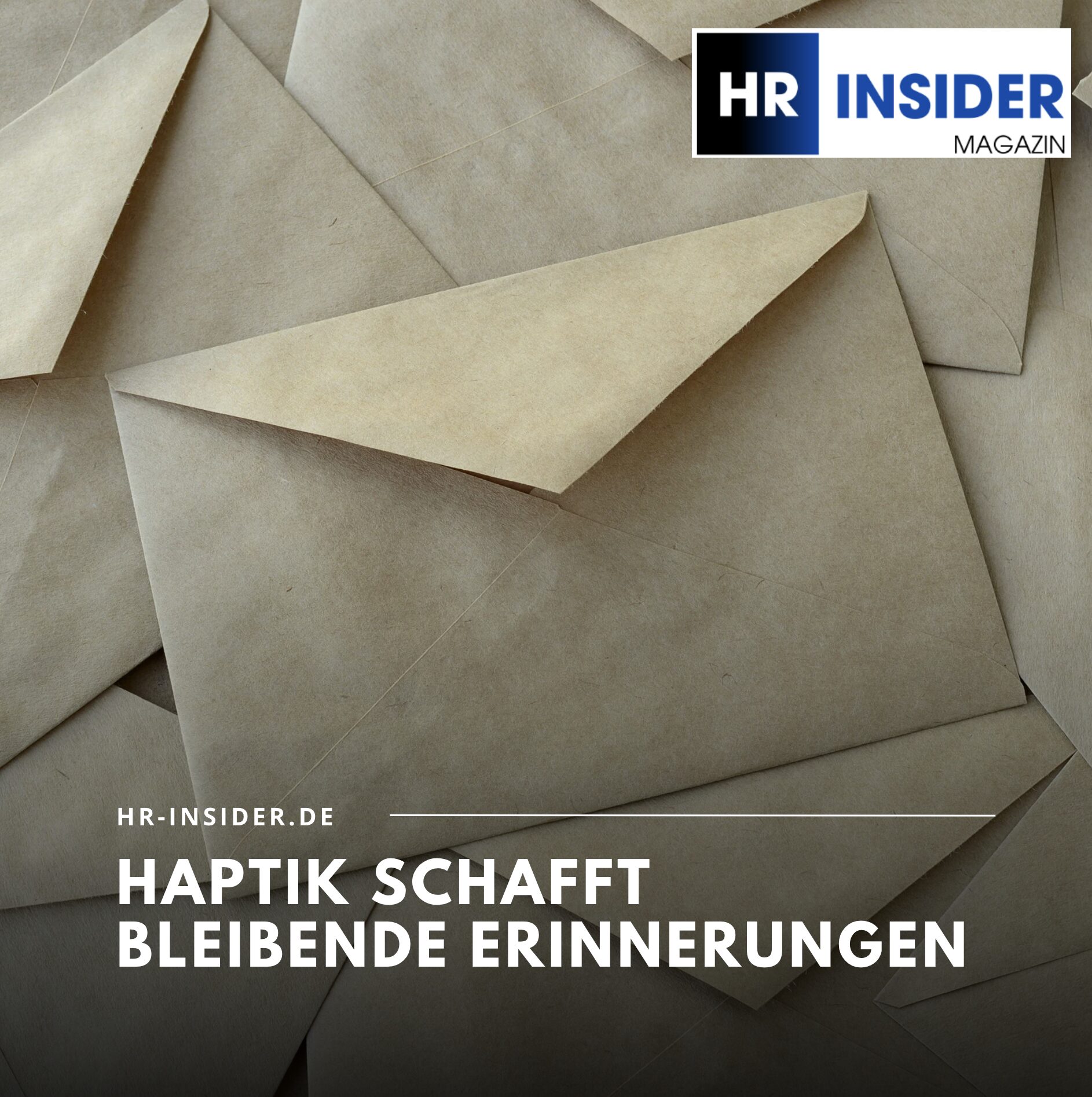 Haptik schafft bleibende Erinnerungen Haptik schafft bleibende Erinnerungen