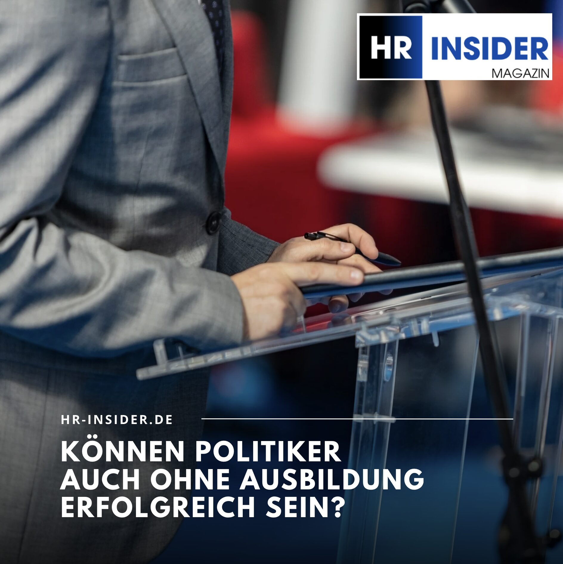 Können Politiker auch ohne Ausbildung erfolgreich sein? Können Politiker auch ohne Ausbildung erfolgreich sein?