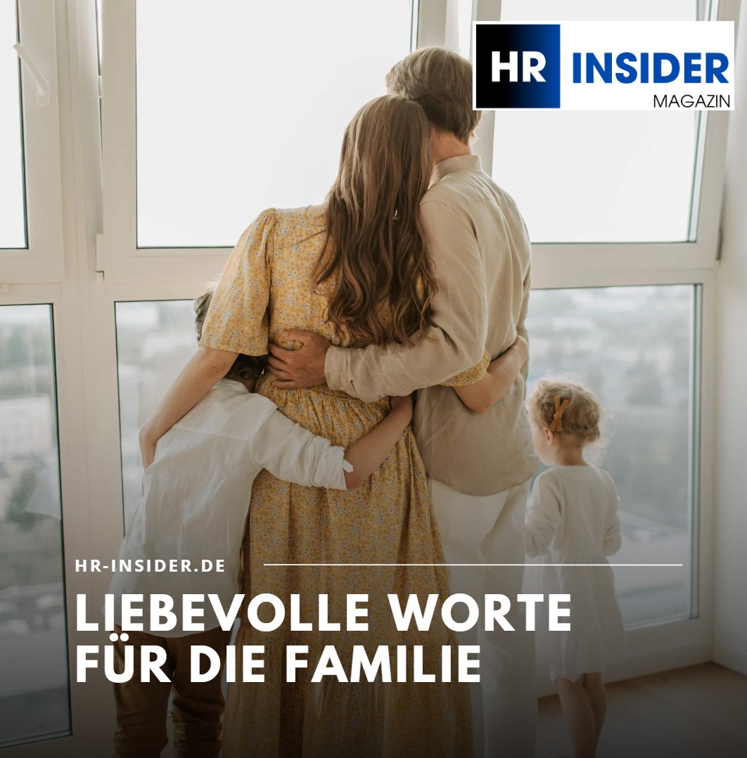 Liebevolle Worte für die Familie Liebevolle Worte für die Familie