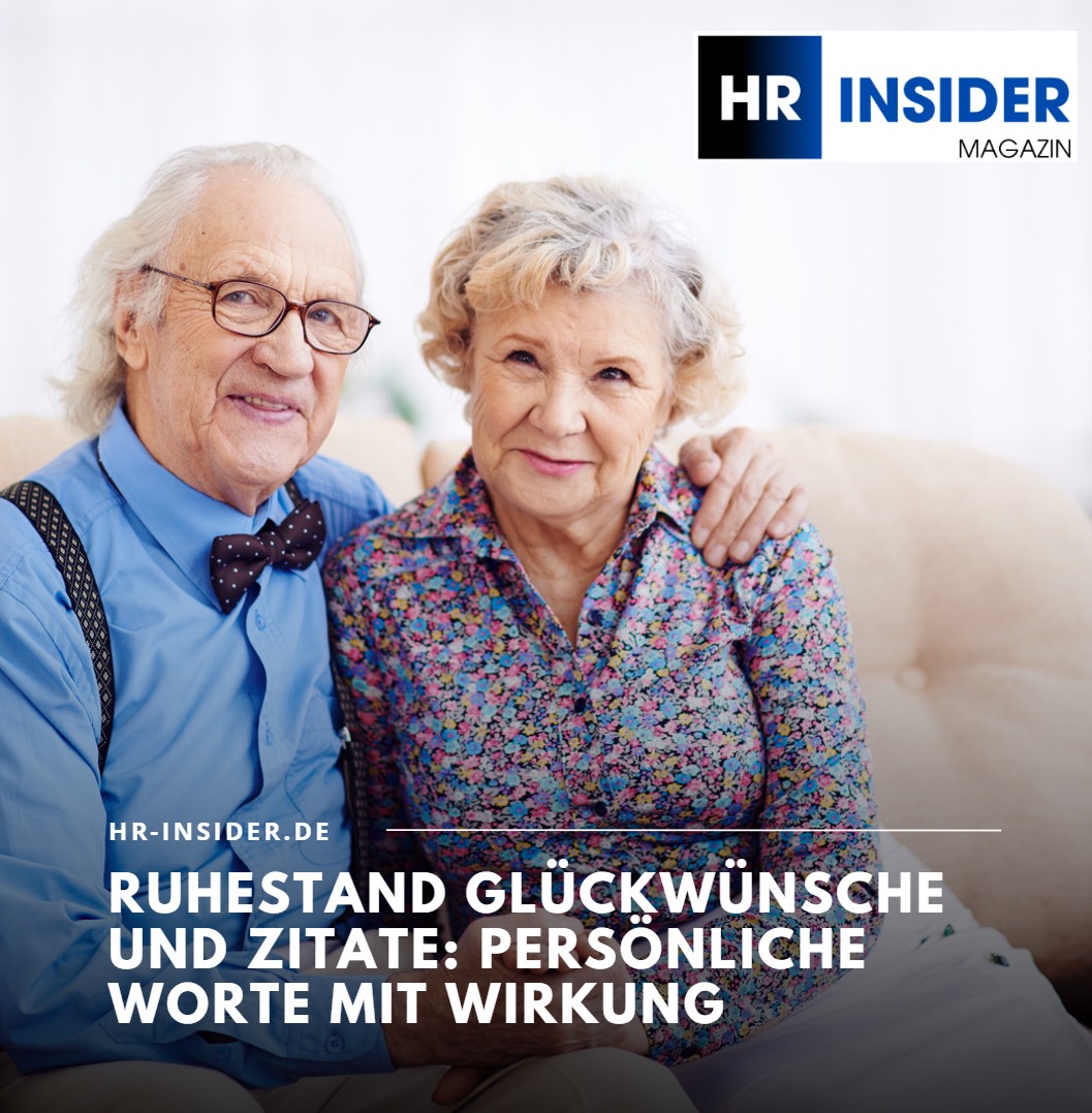 Ruhestand Glückwünsche und Zitate Persönliche Worte mit Wirkung Ruhestand Glückwünsche und Zitate Persönliche Worte mit Wirkung