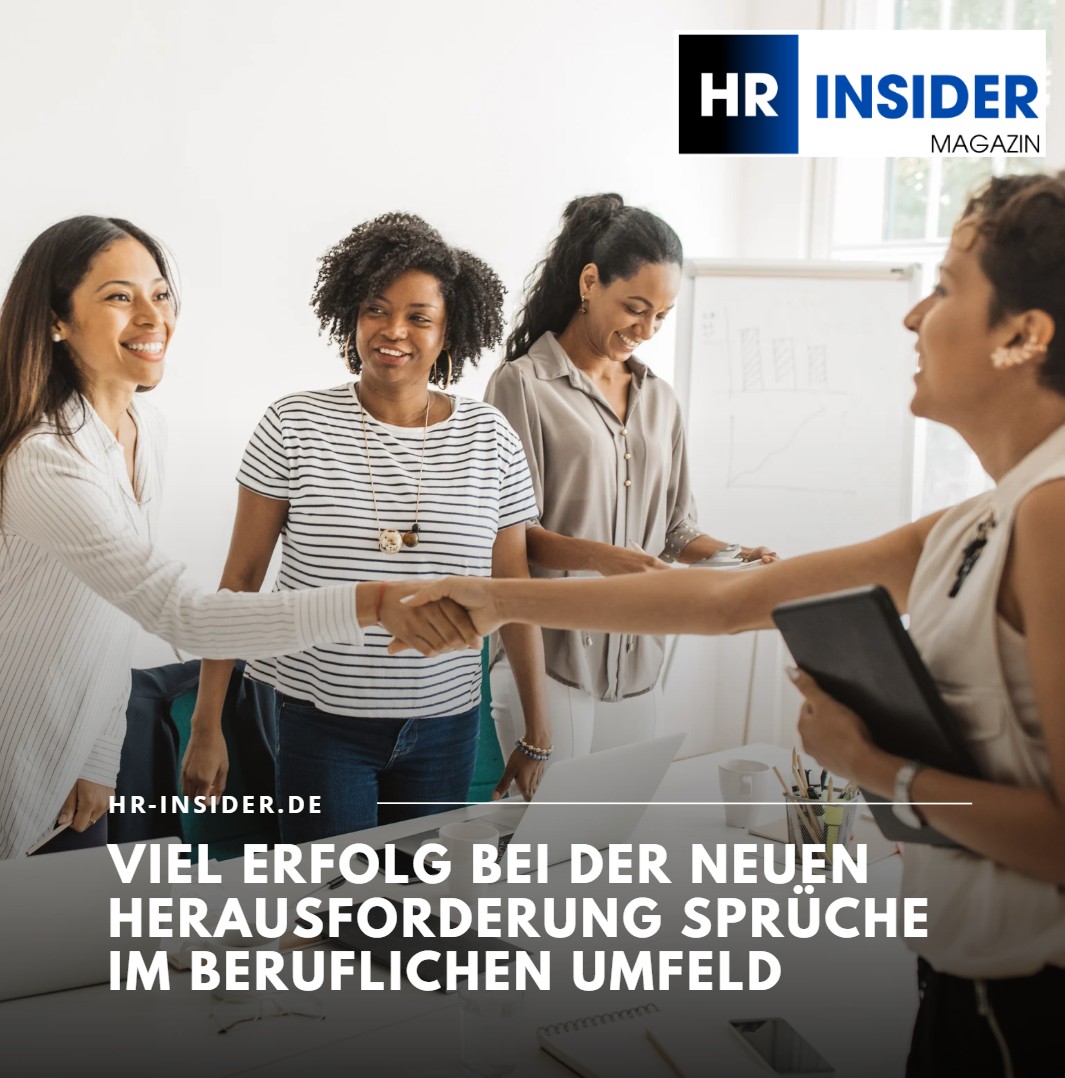 Viel Erfolg bei der neuen Herausforderung Sprüche im beruflichen Umfeld Viel Erfolg bei der neuen Herausforderung Sprüche im beruflichen Umfeld