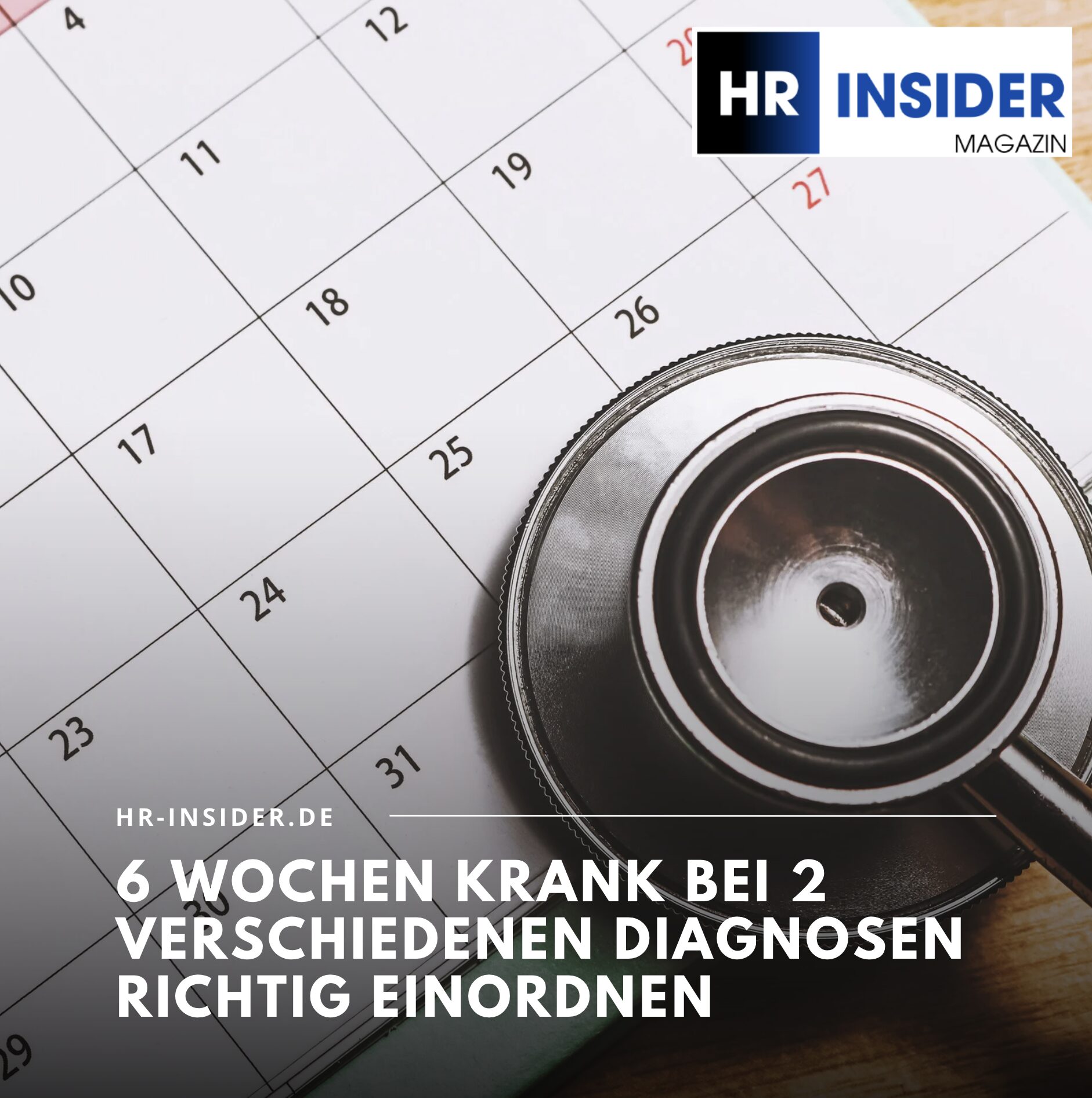 6 Wochen krank bei 2 verschiedenen Diagnosen richtig einordnen 6 Wochen krank bei 2 verschiedenen Diagnosen richtig einordnen