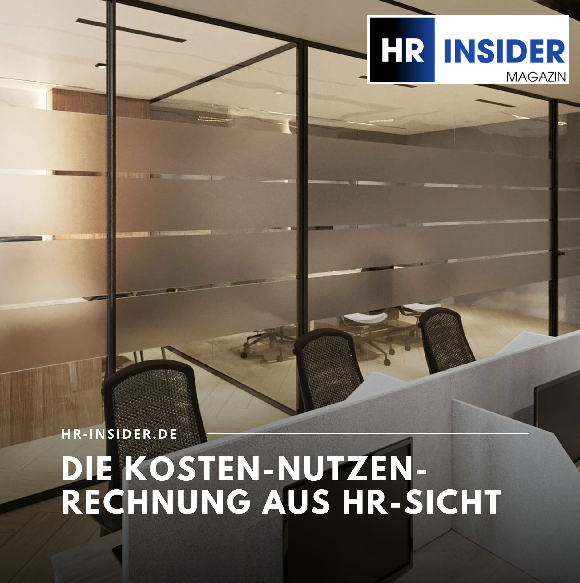 Die Kosten-Nutzen-Rechnung aus HR-Sicht Die Kosten-Nutzen-Rechnung aus HR-Sicht