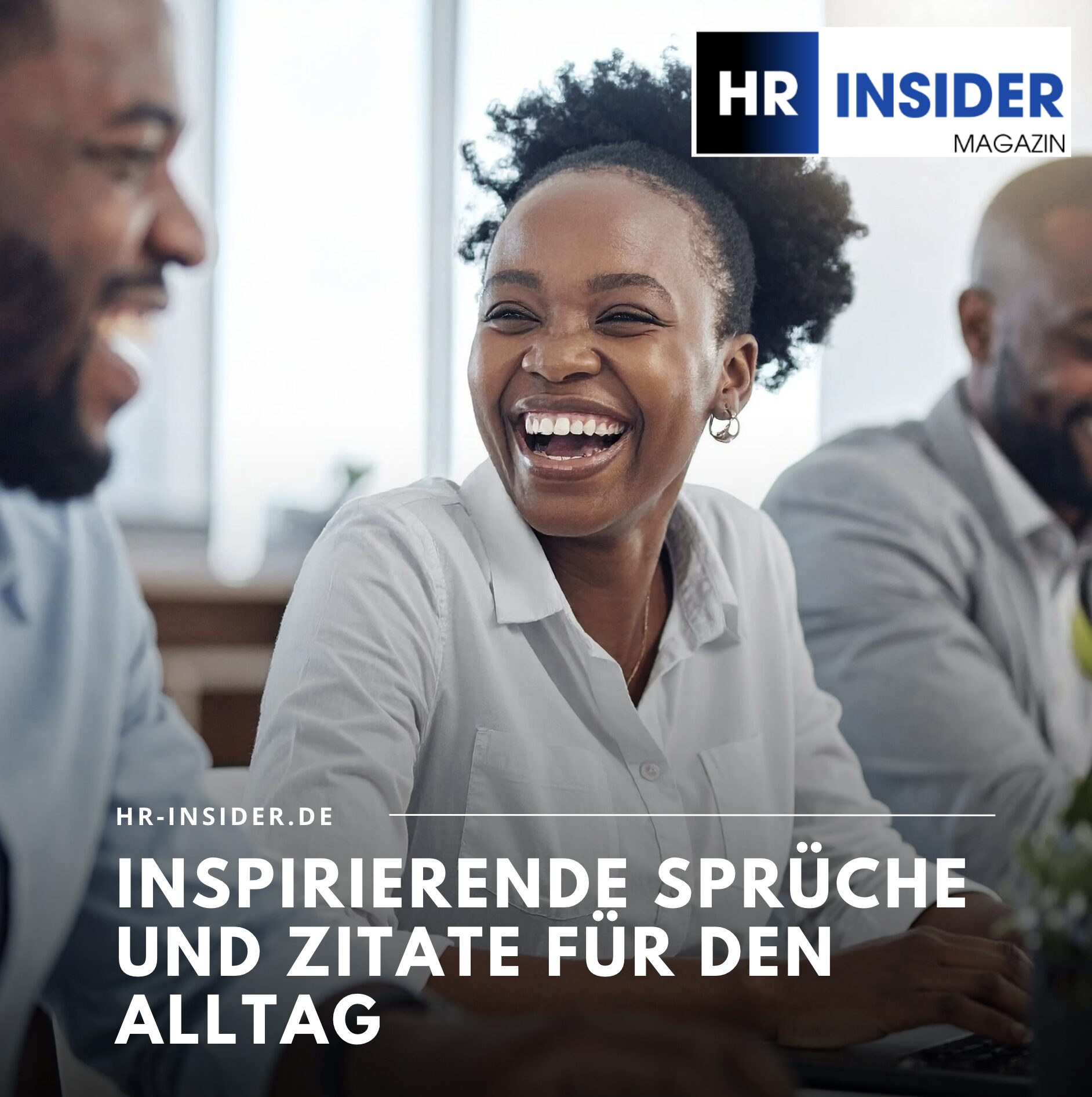 Inspirierende Sprüche und Zitate für den Alltag Inspirierende Sprüche und Zitate für den Alltag