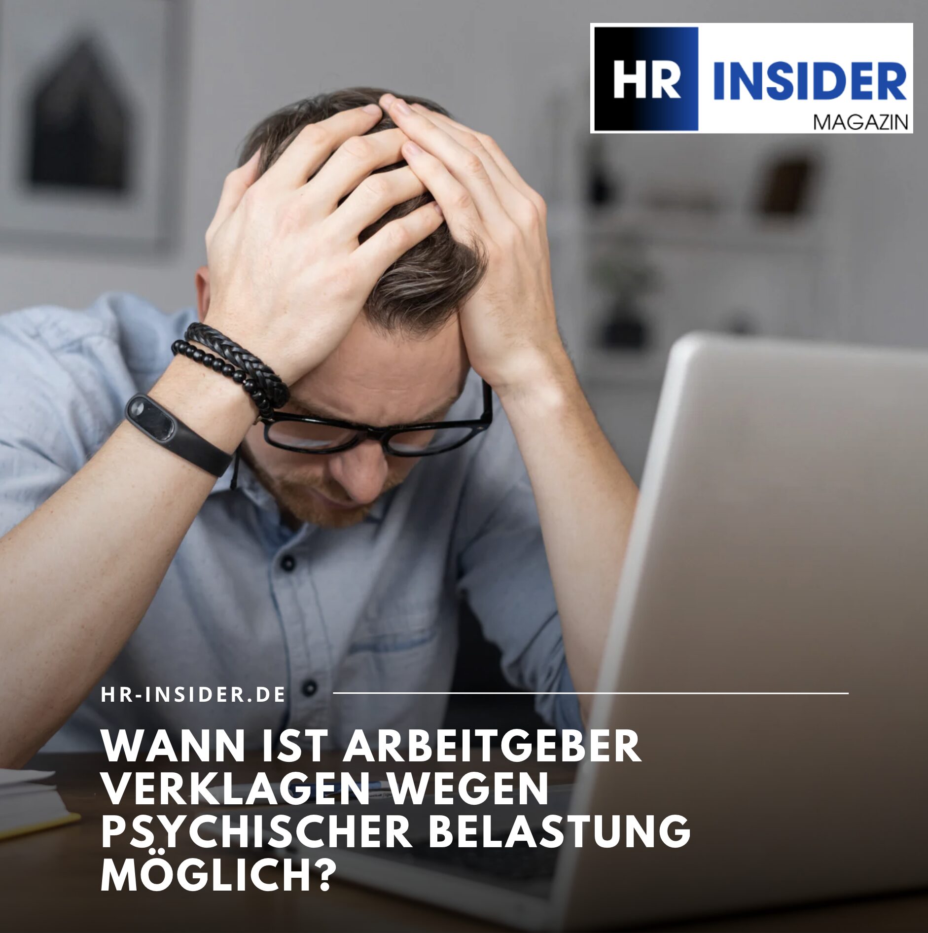 Wann ist Arbeitgeber verklagen wegen psychischer Belastung möglich? Wann ist Arbeitgeber verklagen wegen psychischer Belastung möglich?