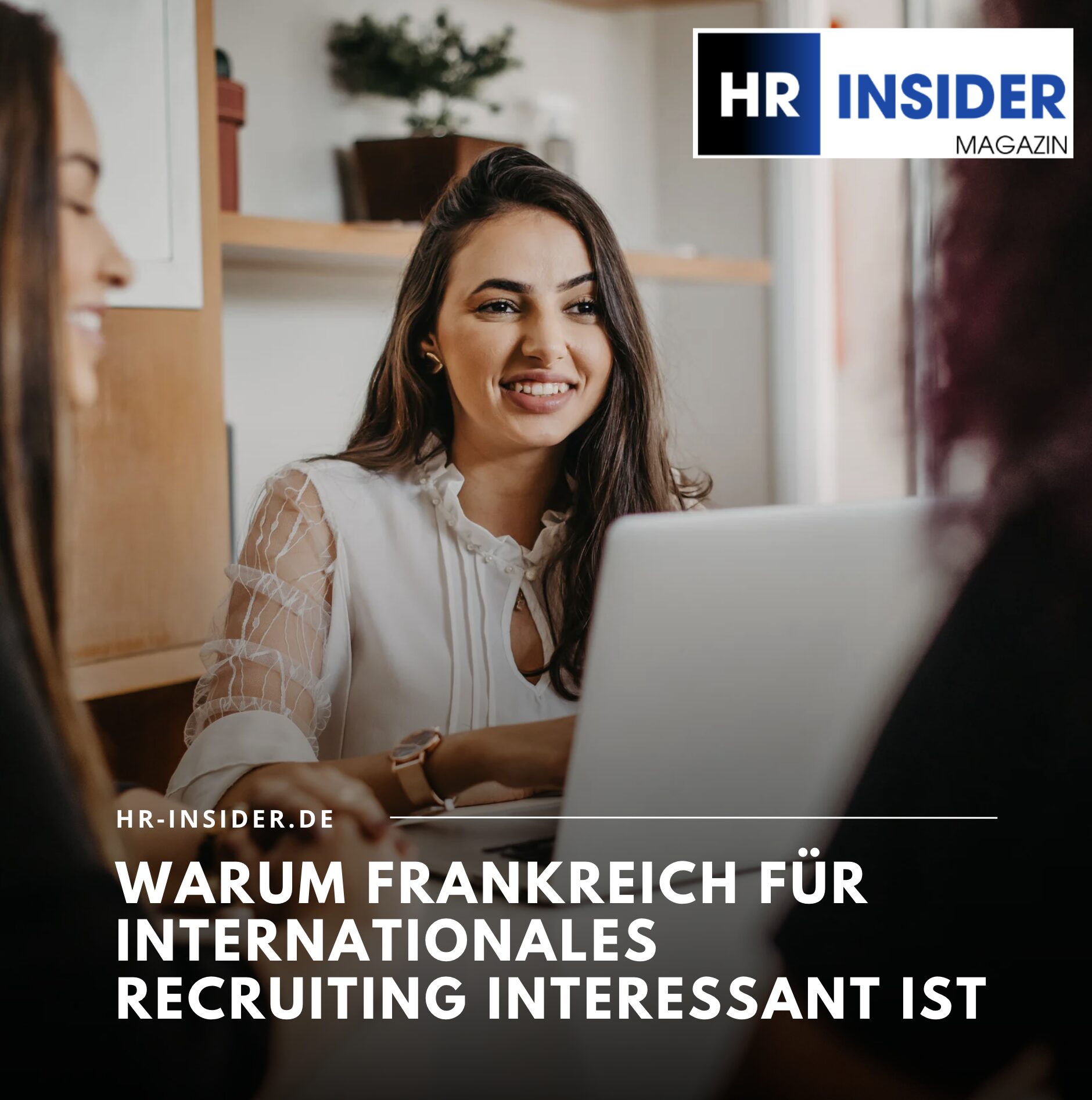 Warum Frankreich für internationales Recruiting interessant ist Warum Frankreich für internationales Recruiting interessant ist