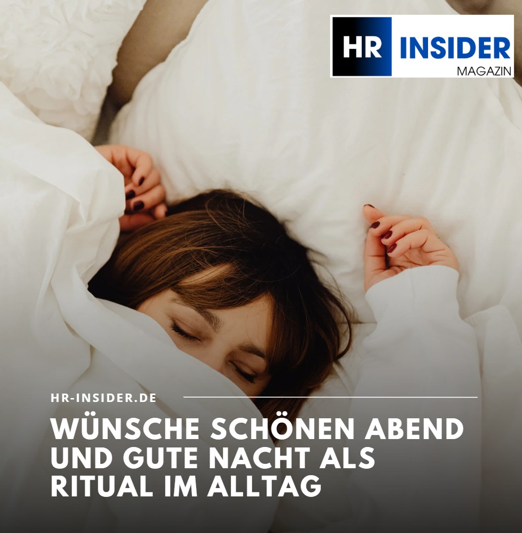 Wünsche schönen Abend und gute Nacht als Ritual im Alltag Wünsche schönen Abend und gute Nacht als Ritual im Alltag