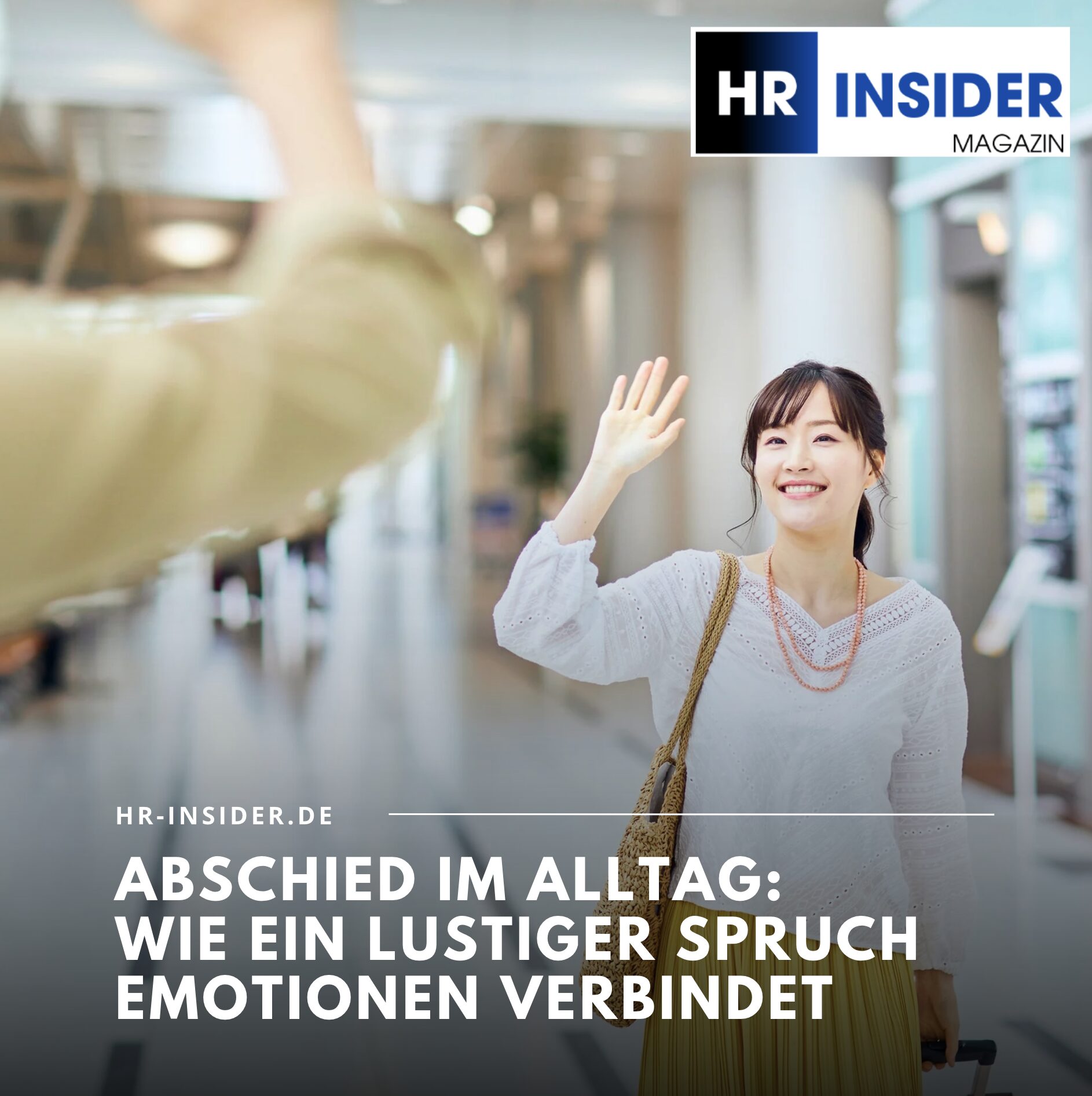 Abschied im Alltag: Wie ein lustiger Spruch Emotionen verbindet Abschied im Alltag: Wie ein lustiger Spruch Emotionen verbindet