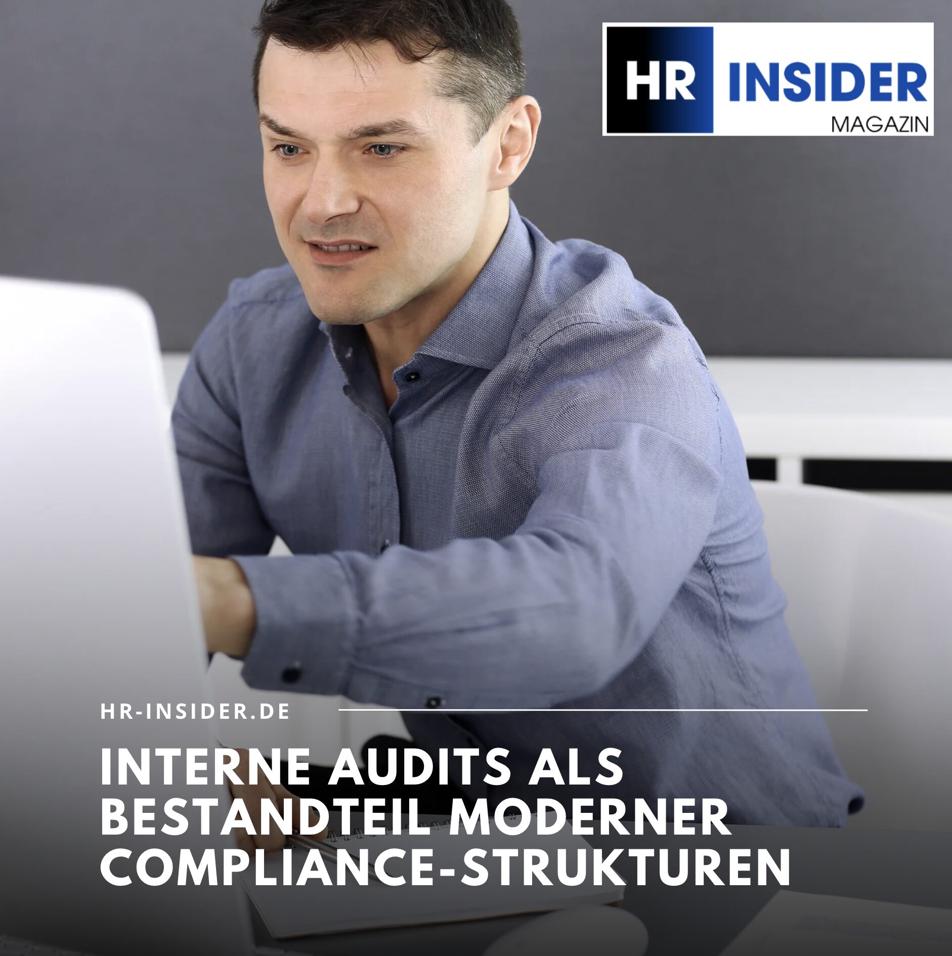 Interne Audits als Bestandteil moderner Compliance-Strukturen Interne Audits als Bestandteil moderner Compliance-Strukturen