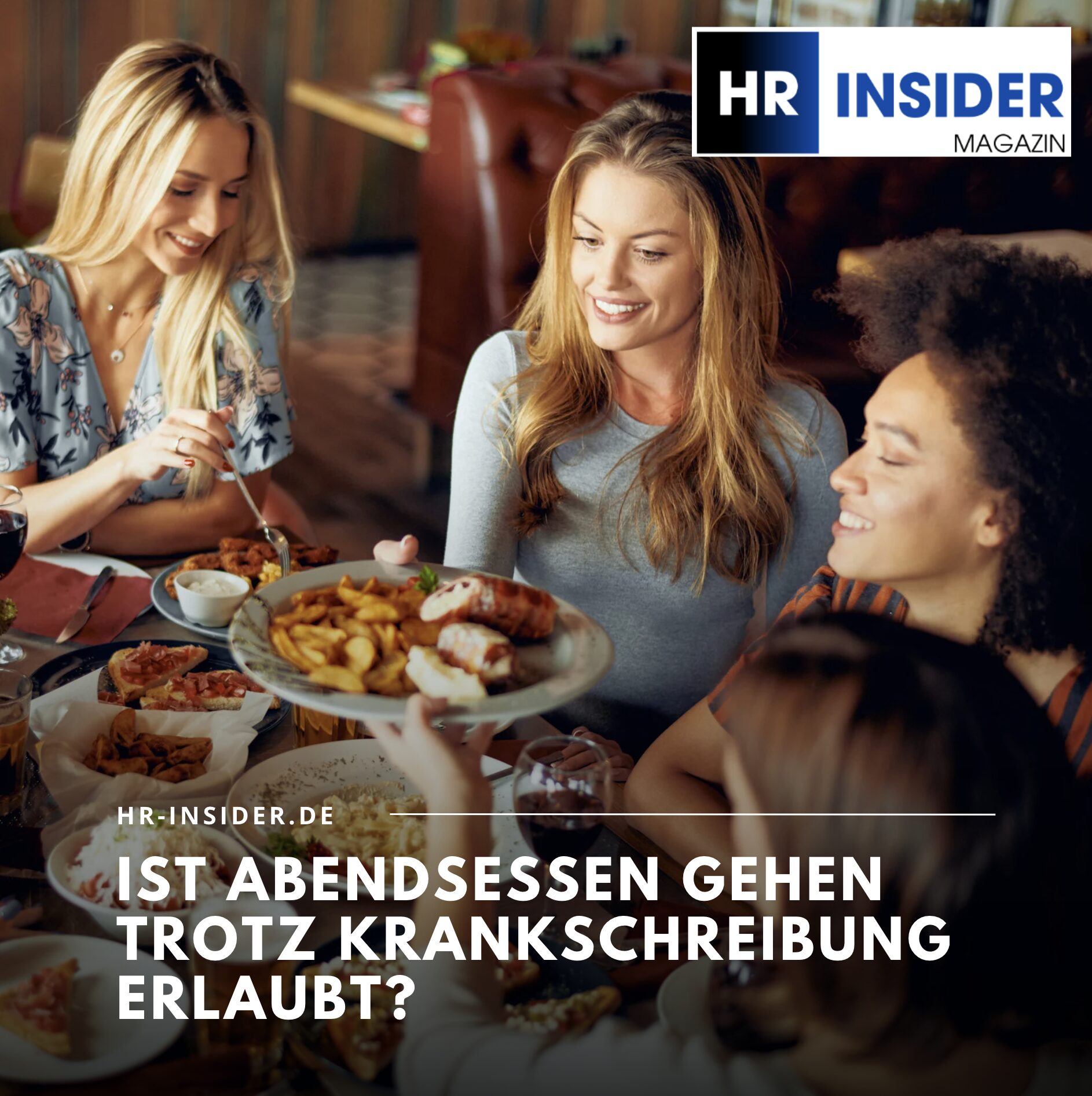 Ist Abendsessen gehen trotz Krankschreibung erlaubt? Rechtliche Grundlagen Ist Abendsessen gehen trotz Krankschreibung erlaubt? Rechtliche Grundlagen