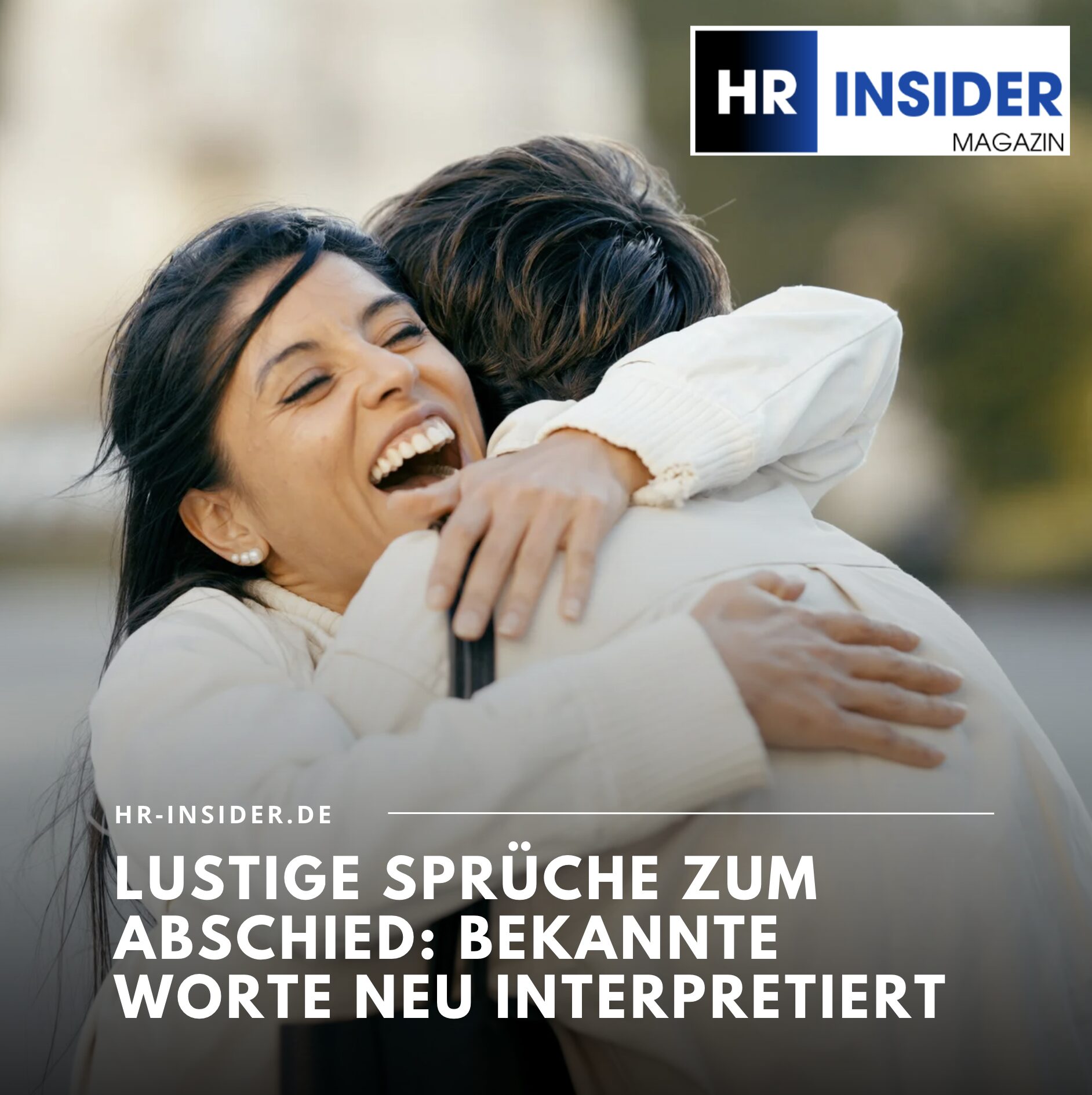 Lustige Sprüche zum Abschied: Bekannte Worte neu interpretiert Lustige Sprüche zum Abschied: Bekannte Worte neu interpretiert