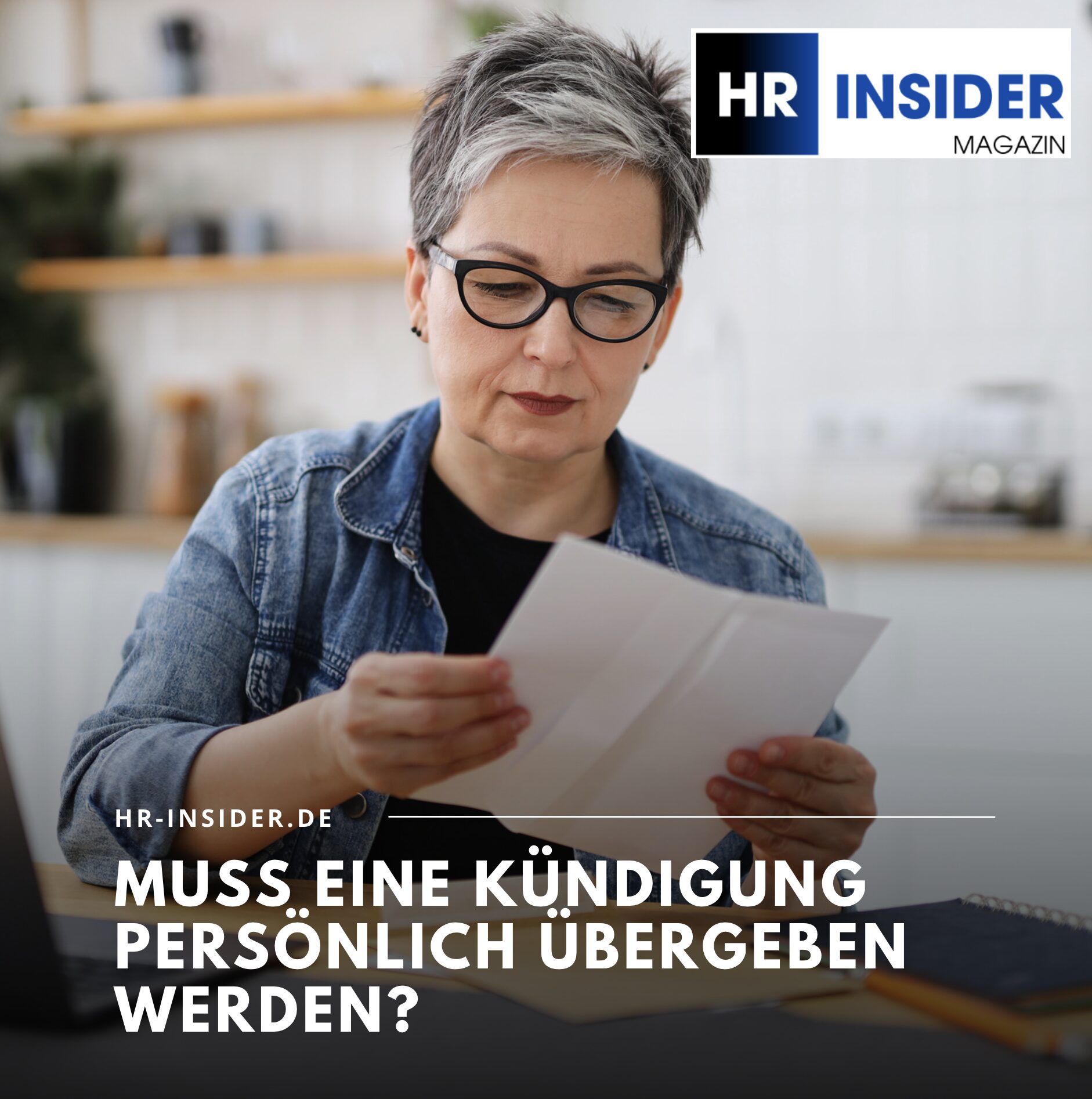 Muss eine Kündigung persönlich übergeben werden? Die rechtliche Einordnung Muss eine Kündigung persönlich übergeben werden? Die rechtliche Einordnung